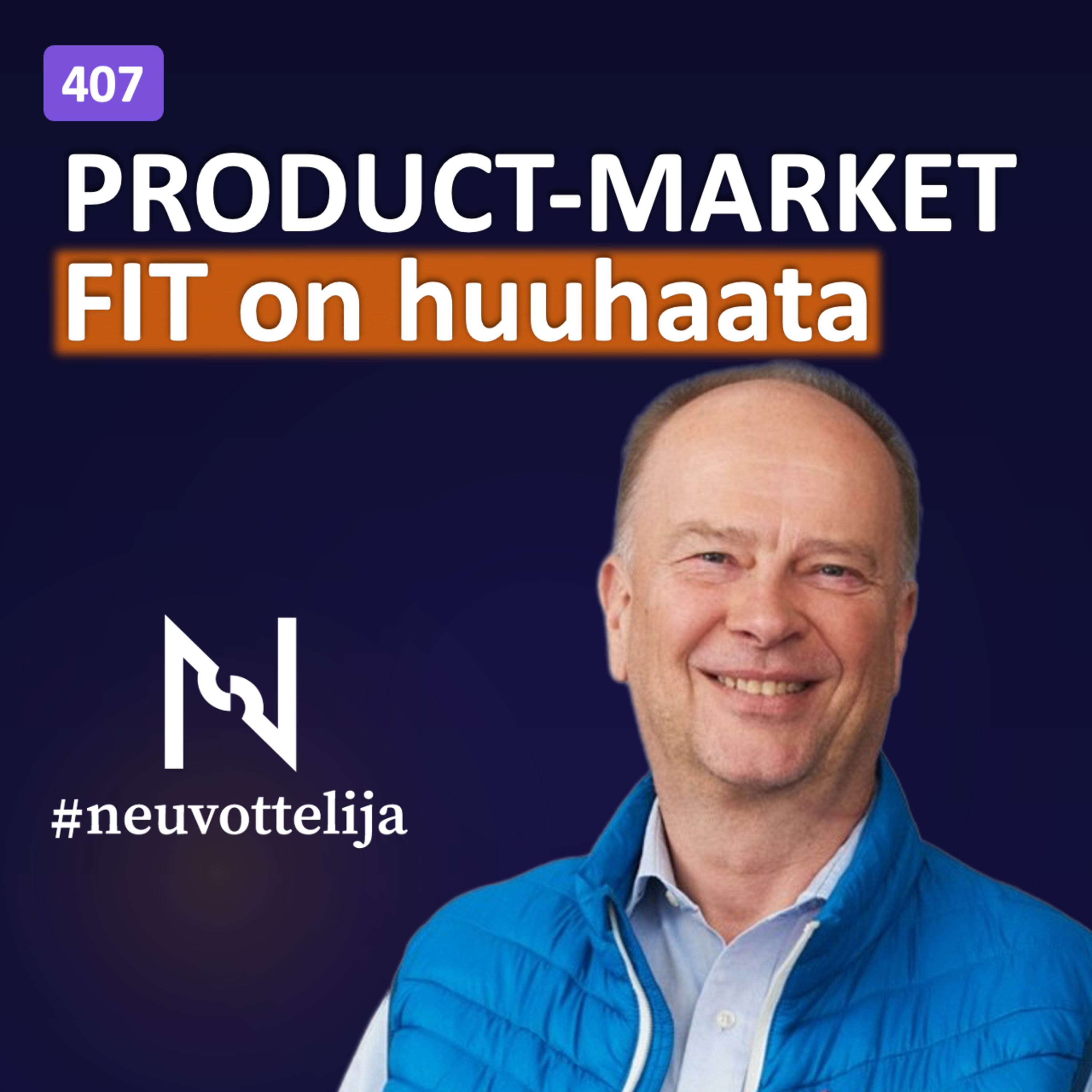 Karvaat opit sijoittamisesta | Petri Lehmuskoski | Neuvottelija 407 episode artwork