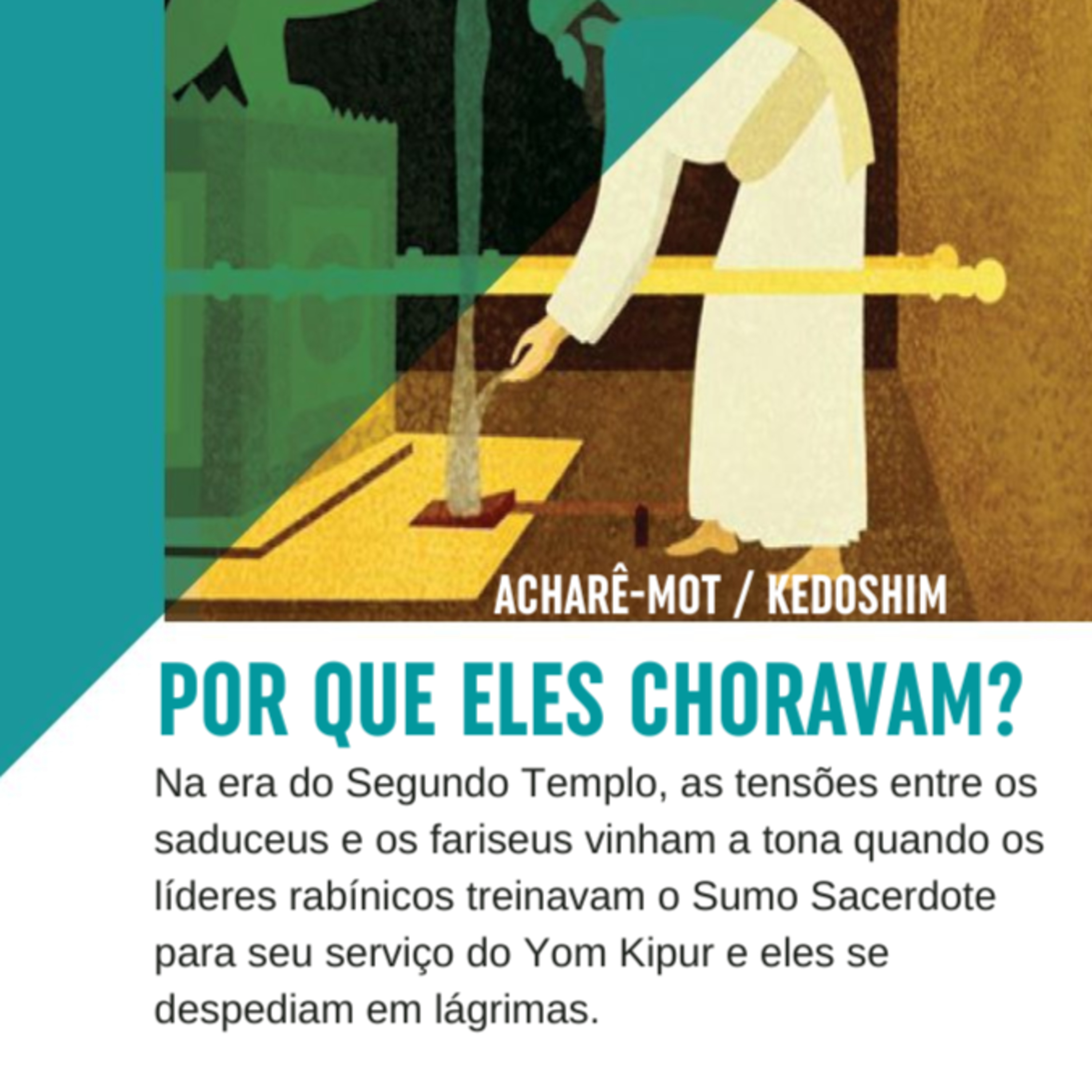 Por Que eles Choravam? Não suspeite dos outros e não serás suspeitado! A Mística da Parashá Acharei- Kedoshim episode artwork