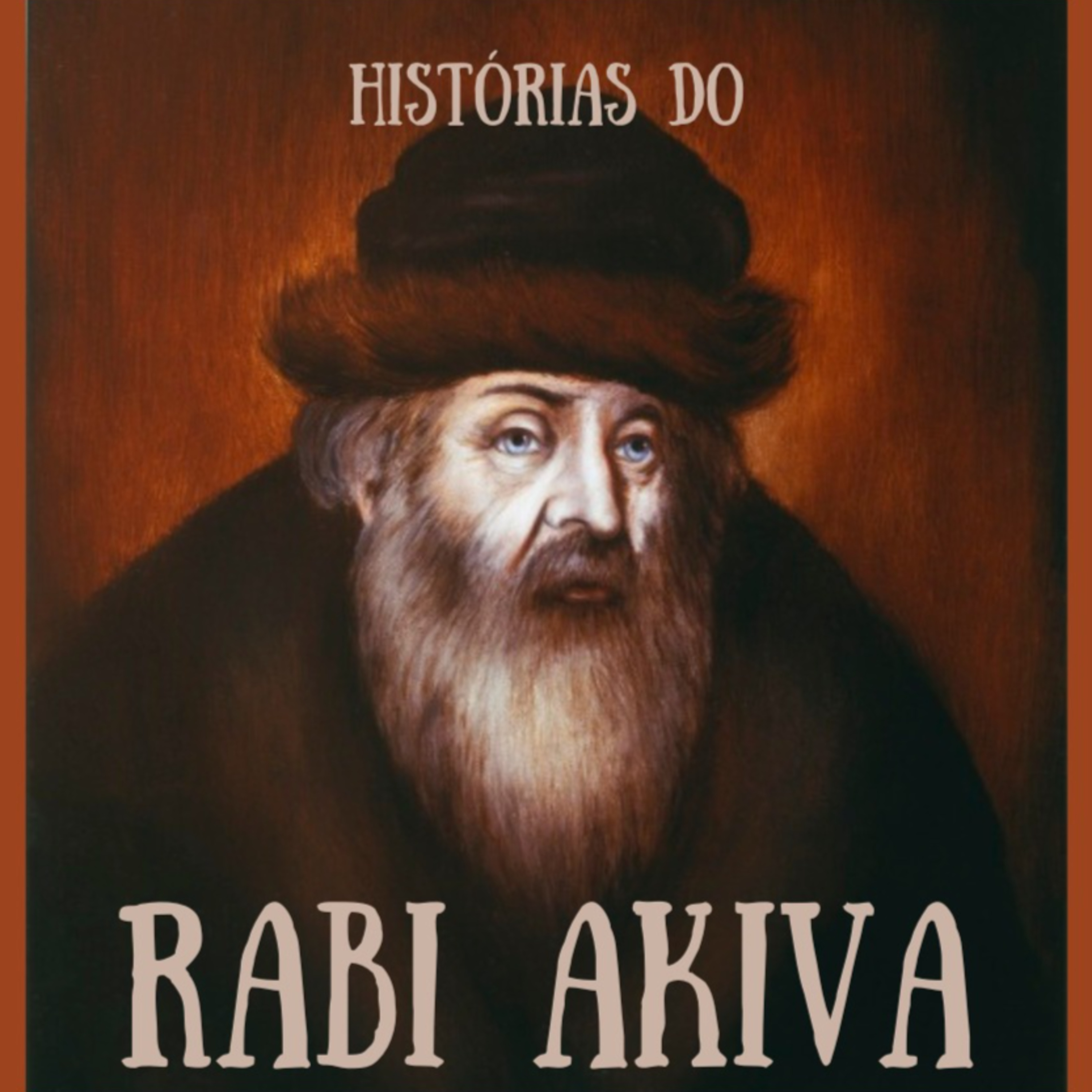 Histórias do RABI AKIVA Aula 1 - LAG BAOMER episode artwork