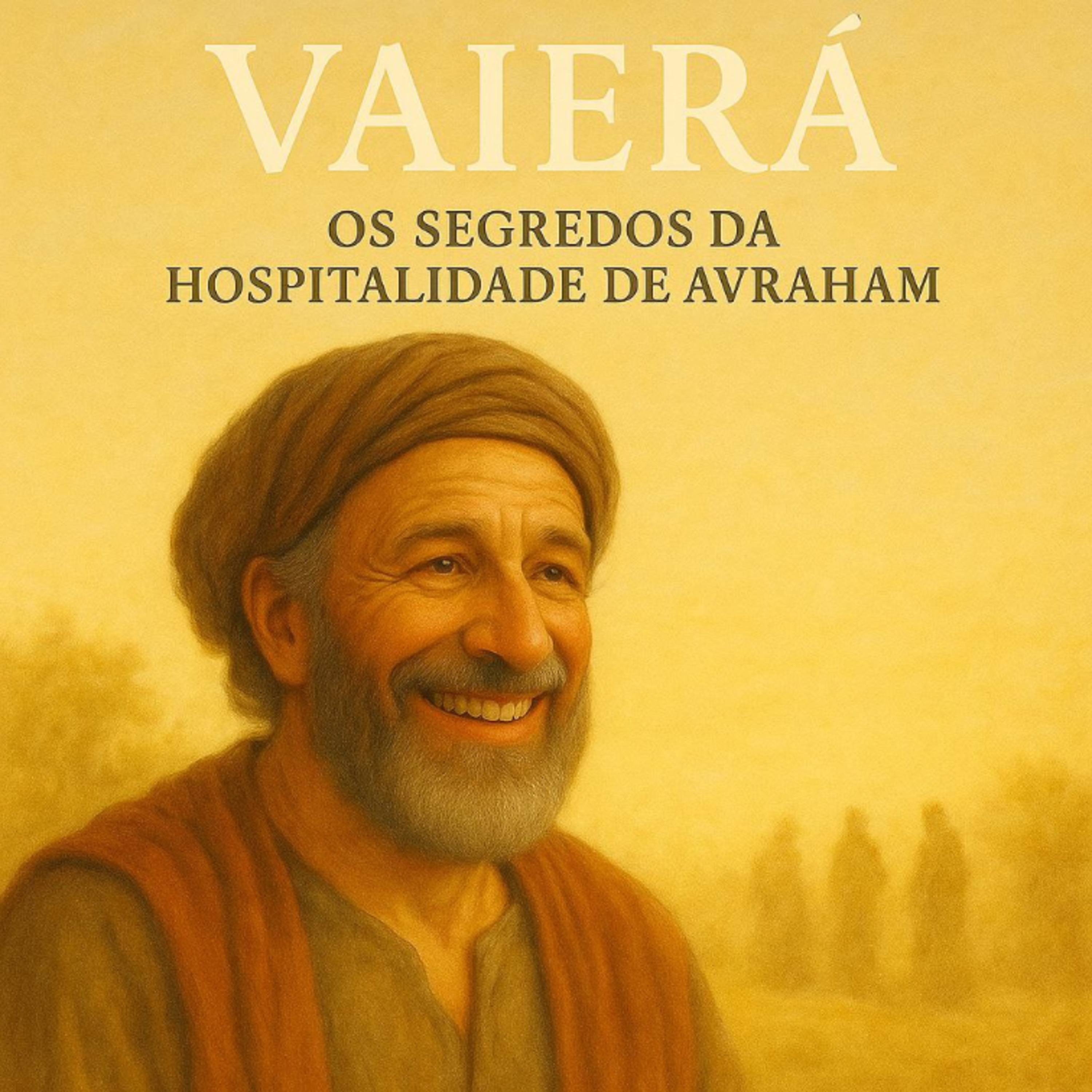 Os Segredos da Hospitalidade de Avraham - VAIERA  episode artwork