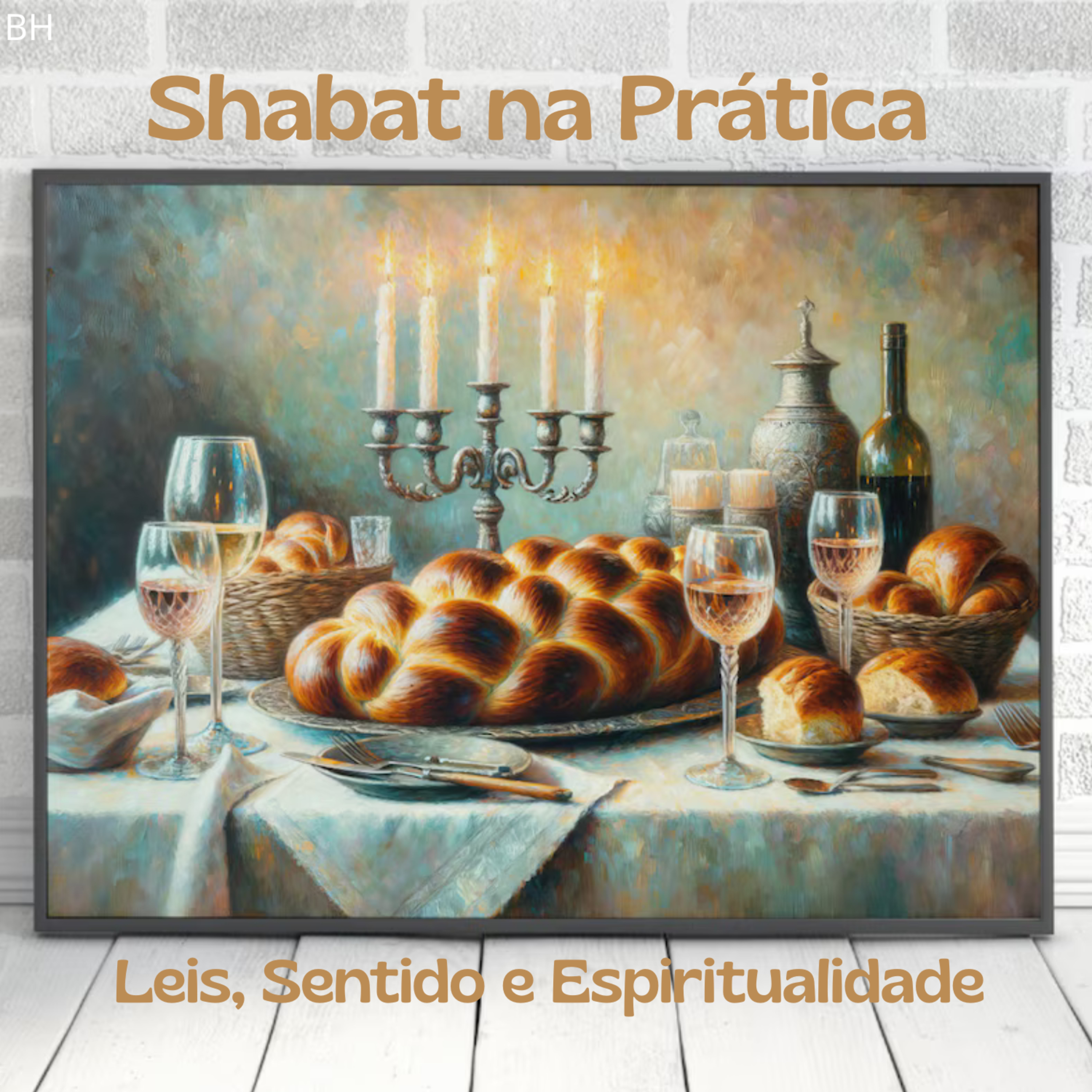SHABAT na Prática – Leis, Sentido e Espiritualidade - aula 1