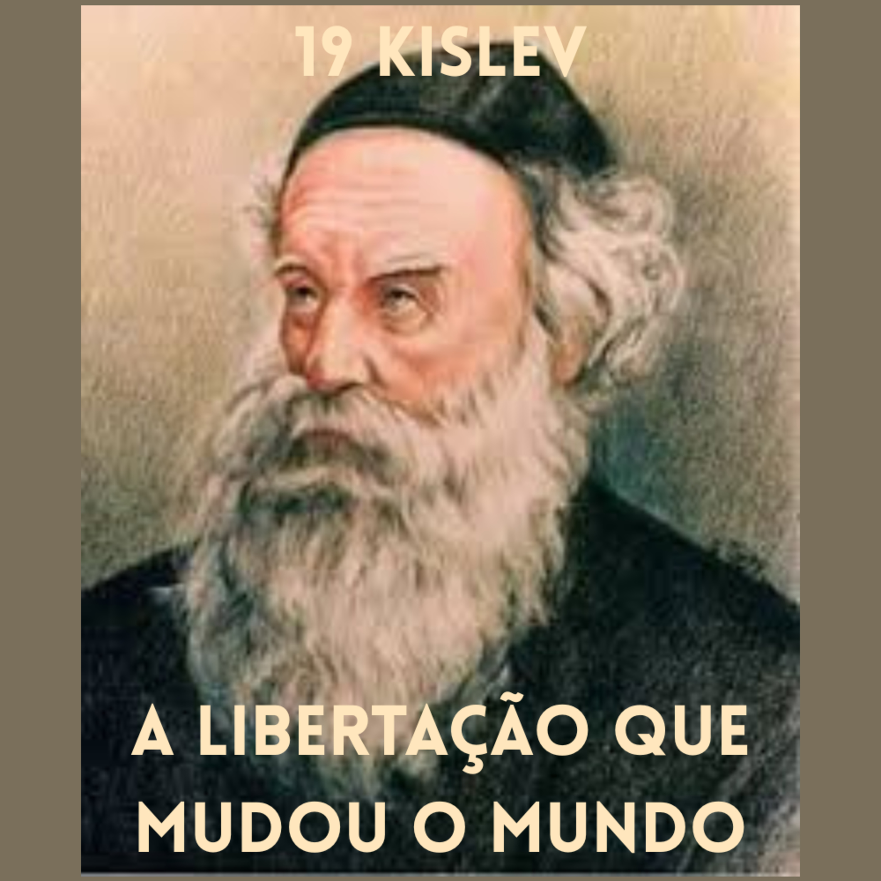 19 Kislev – A Libertação que Mudou o Mundo  episode artwork