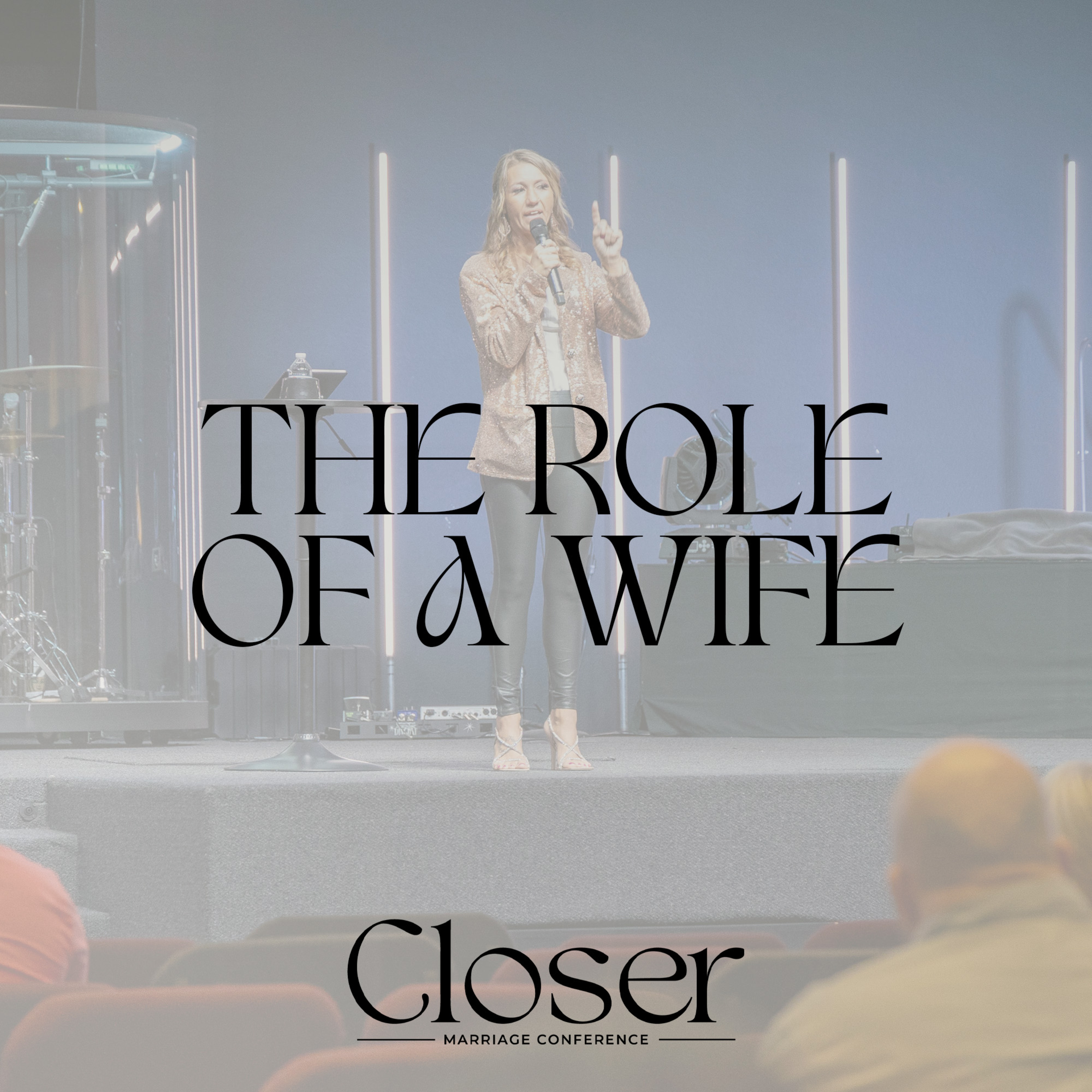 The Role of a Wife | Closer Conference episode artwork