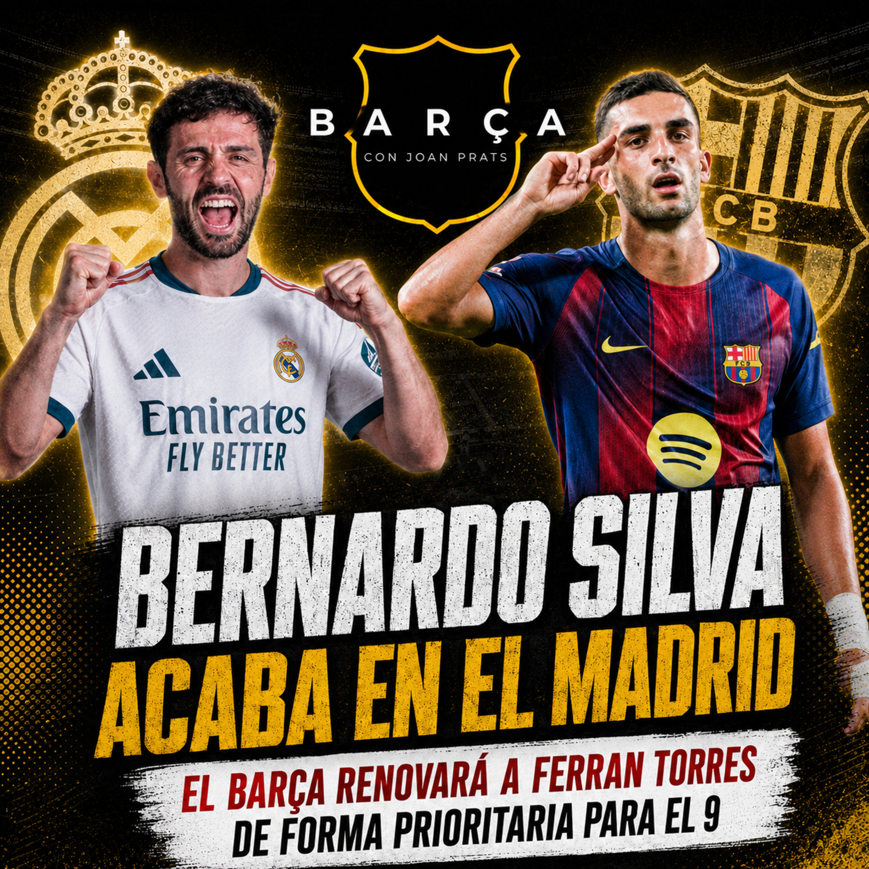 Bernardo Silva ficha por el Madrid y el Barça activa la renovación de Ferran