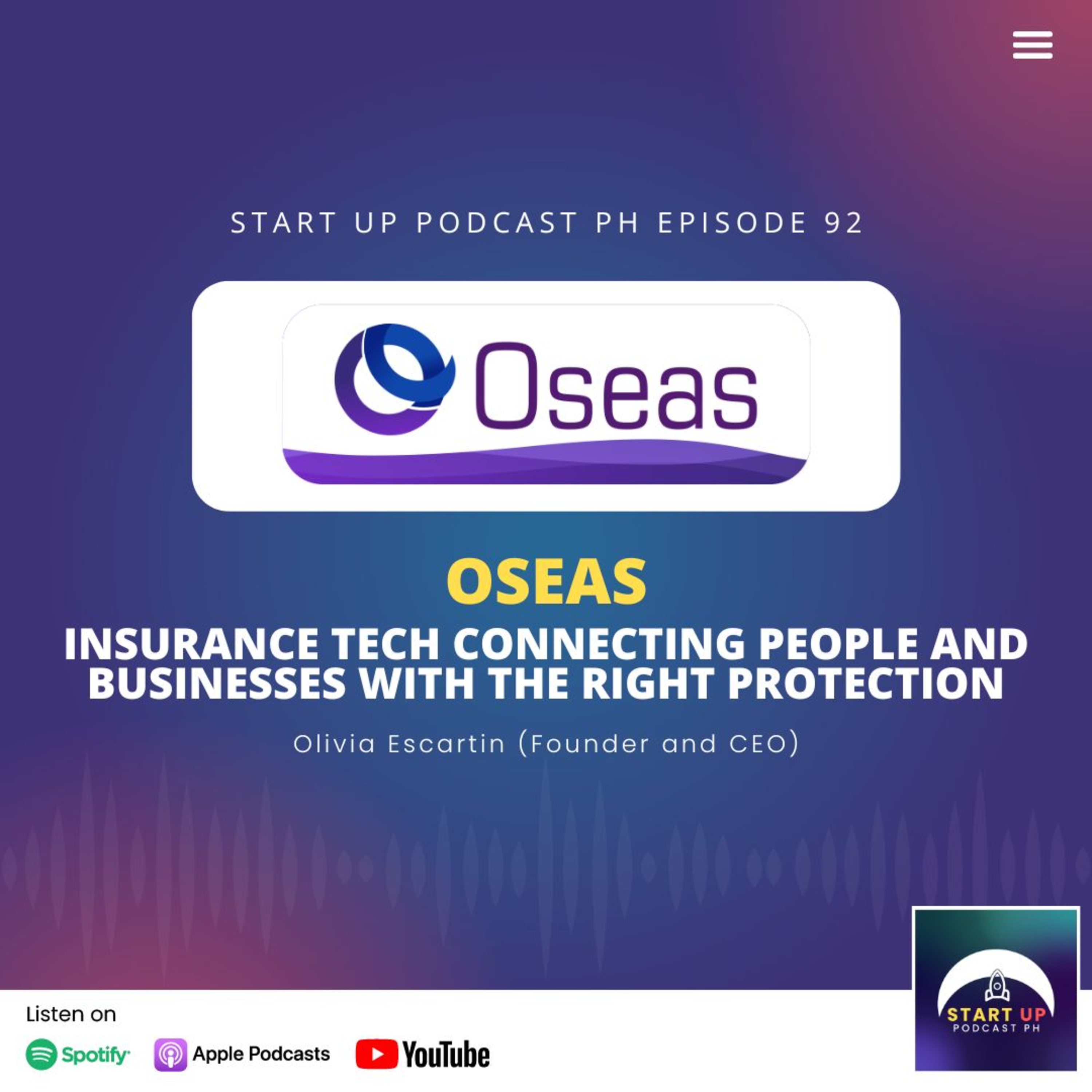 Start Up #92: Oseas - Insurance Tech Connecting People and Businesses with the Right Protection