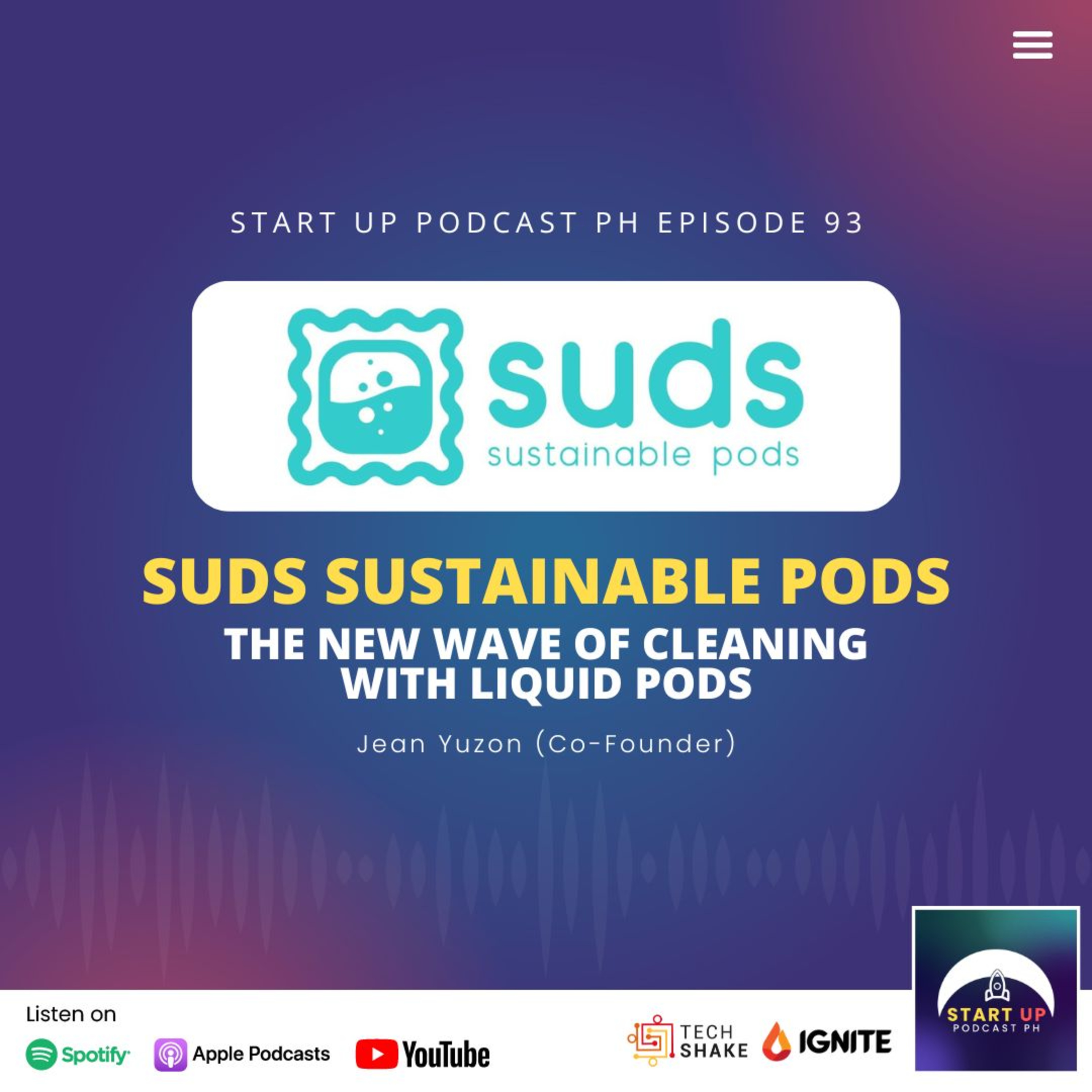 Start Up #93: Suds Sustainable Pods - The New Wave of Cleaning with Liquid Pods