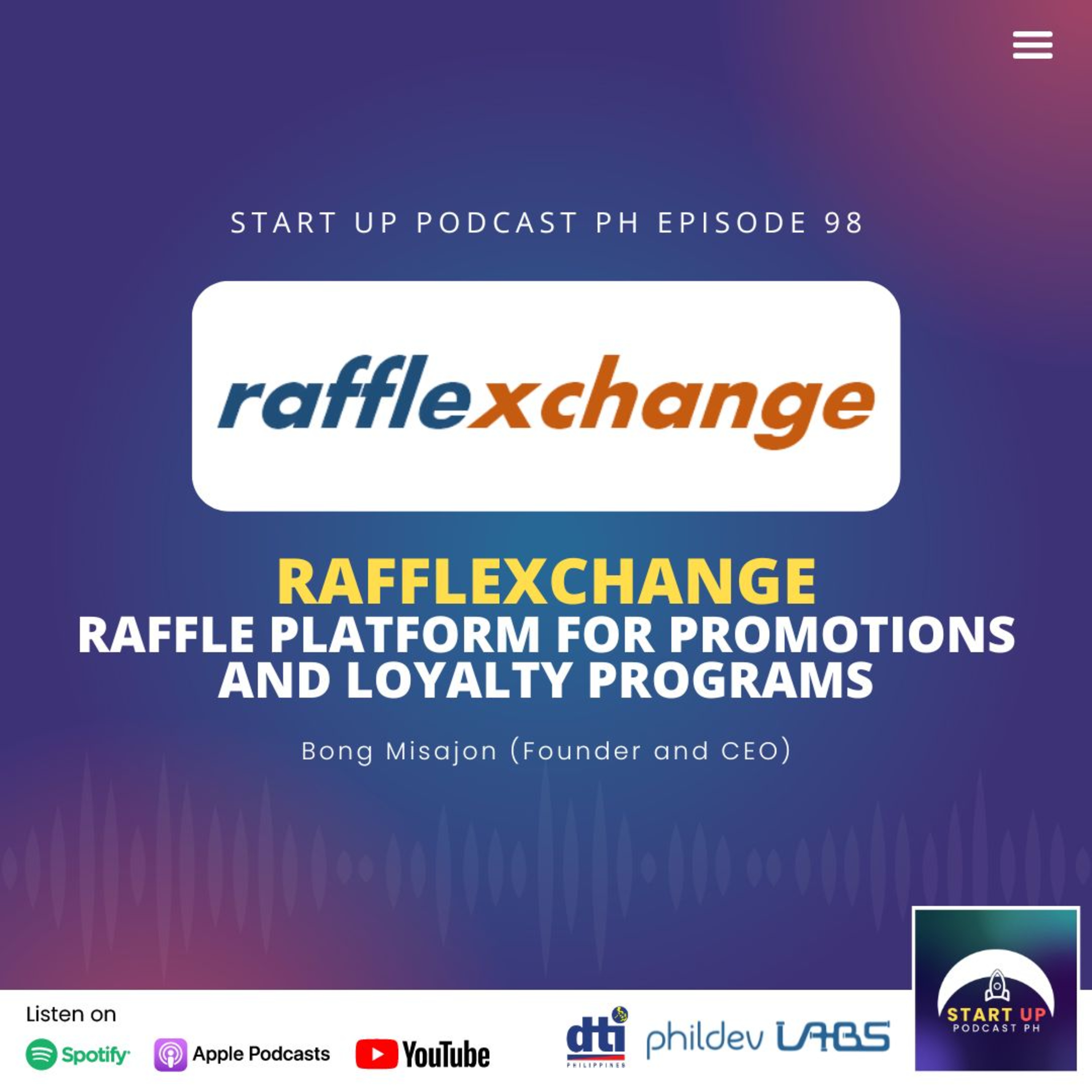 Start Up #98: Rafflexchange - Raffle Platform for Promotions and Loyalty Programs