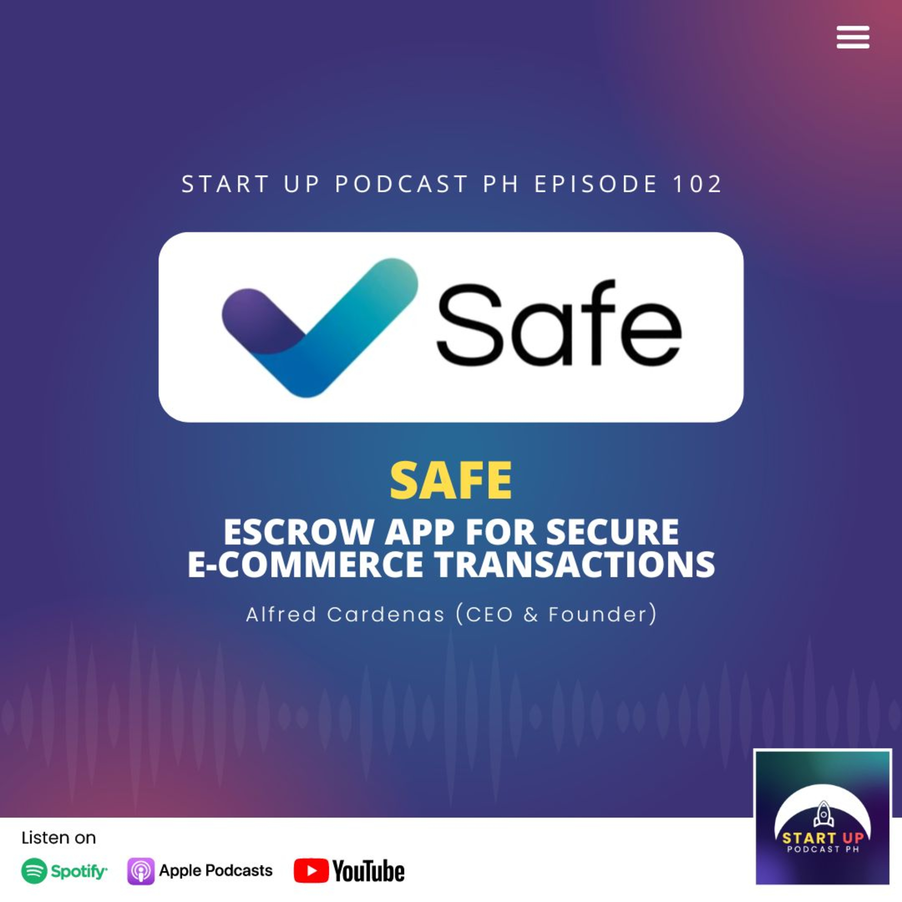 Start Up #102: Safe - Escrow App for Secure E-Commerce Transactions