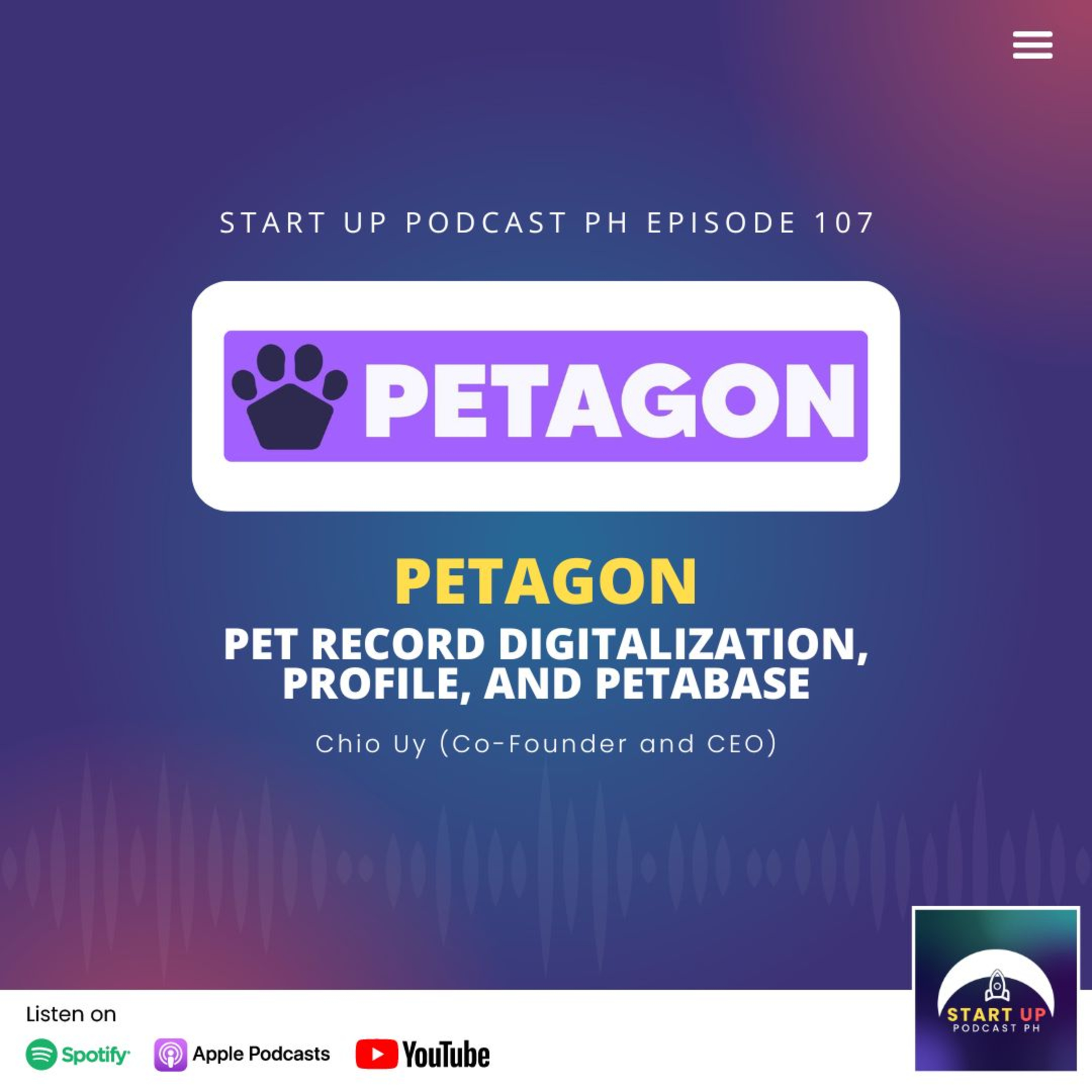 Start Up #107: Petagon - Pet Record Digitalization, Profile, and Petabase
