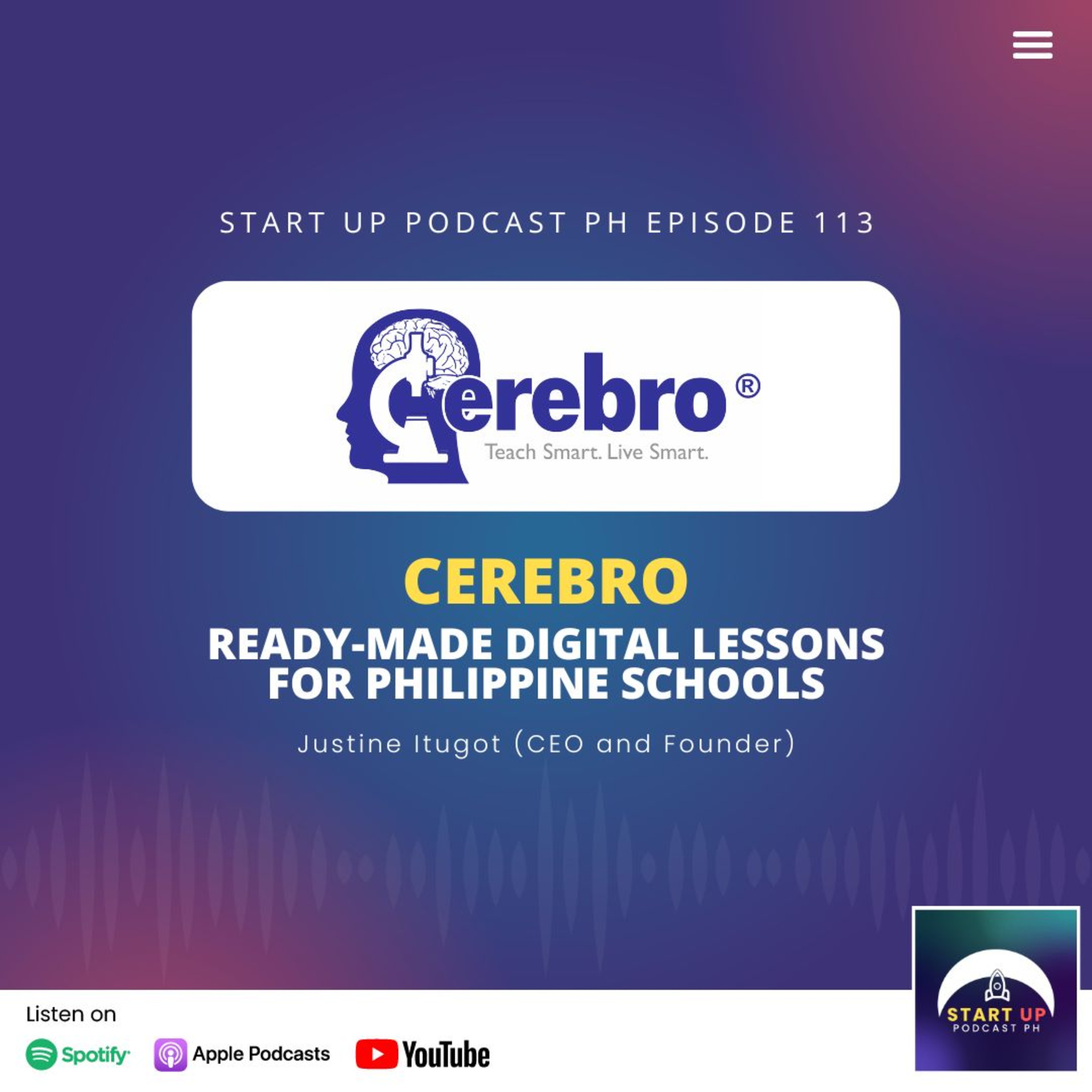 Start Up #113: Cerebro - Ready-made Digital Lessons for Philippine Schools