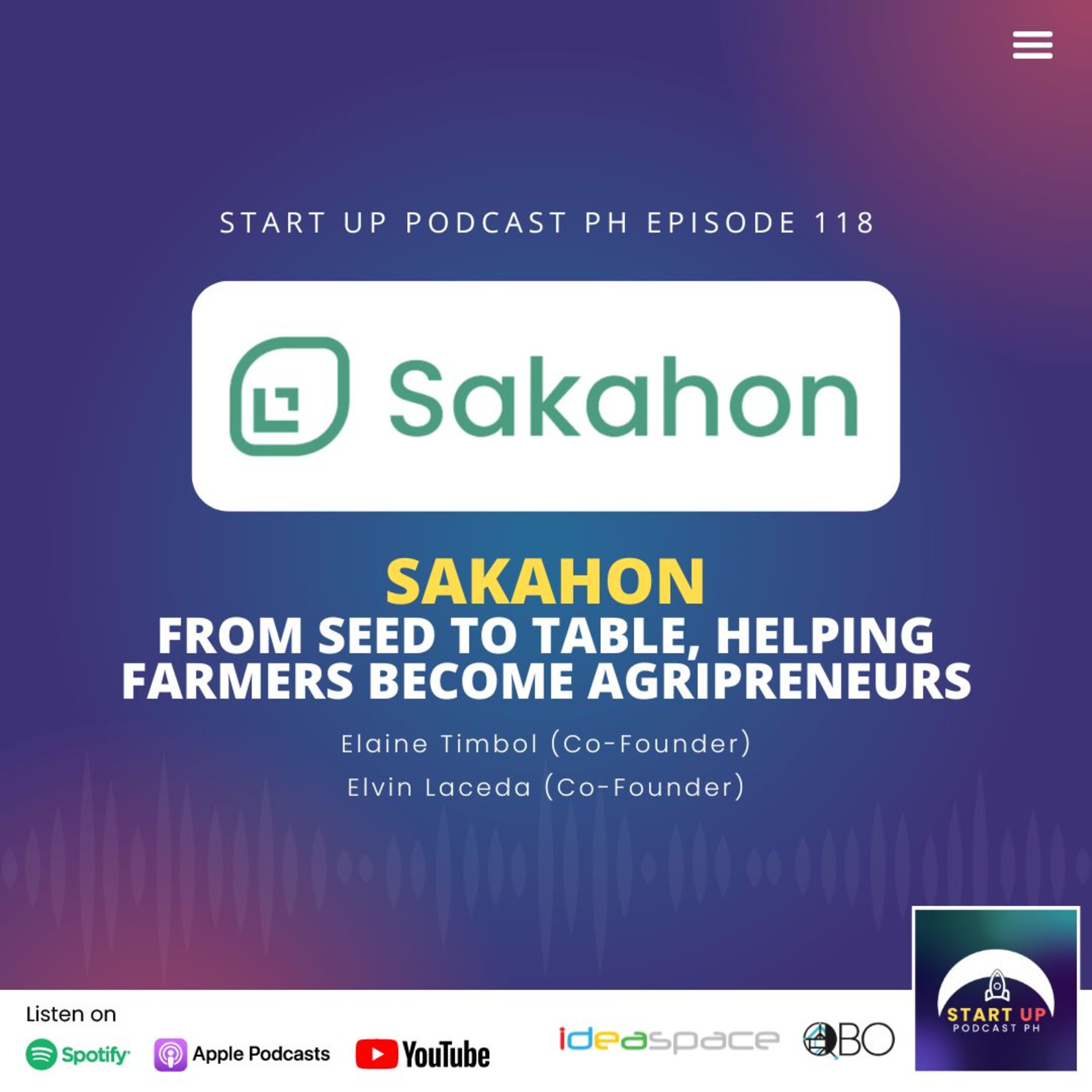 Start Up #118: Sakahon - From Seed to Table, Helping Farmers Become Agripreneurs