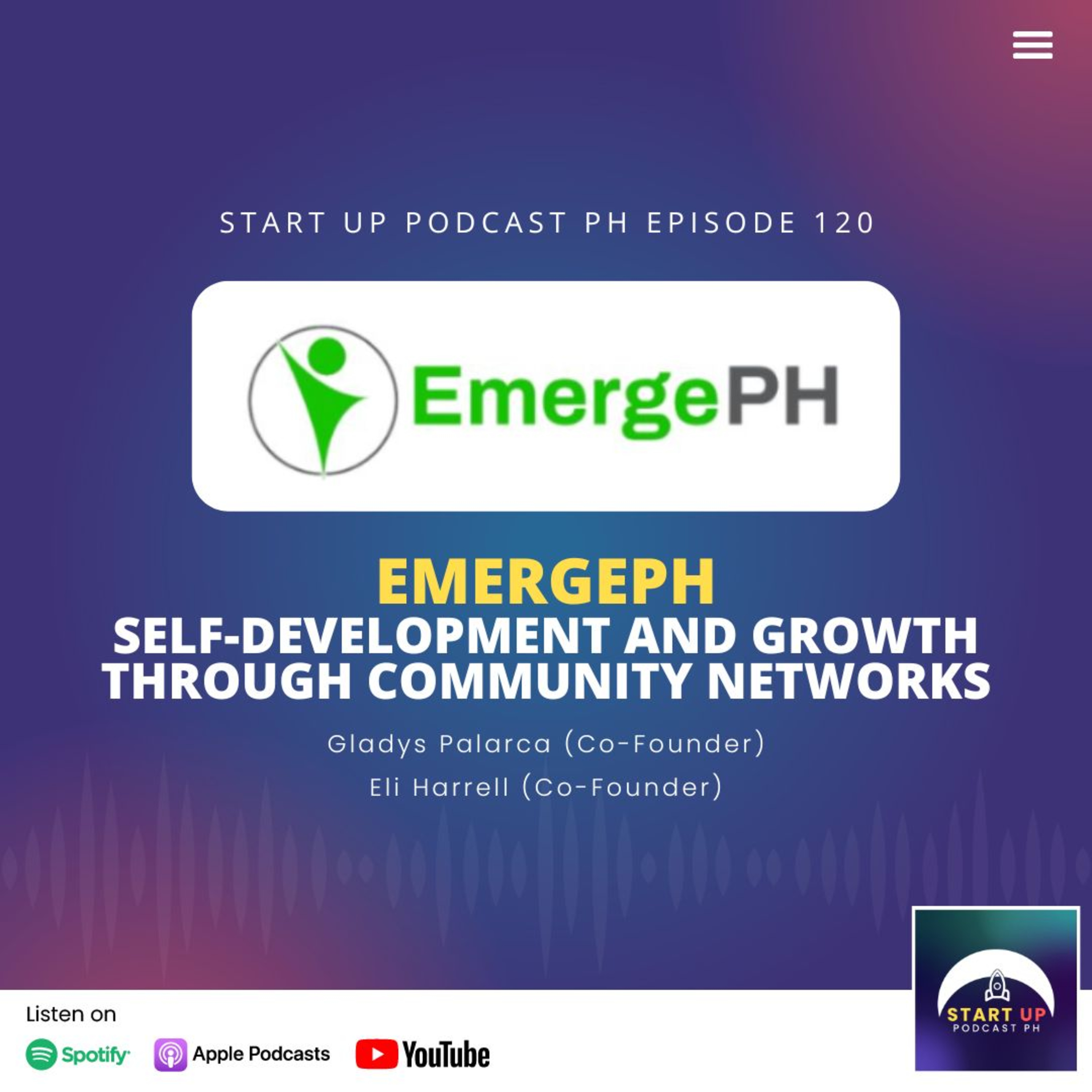 Start Up #120: EmergePH - Self-Development and Growth through Community Networks