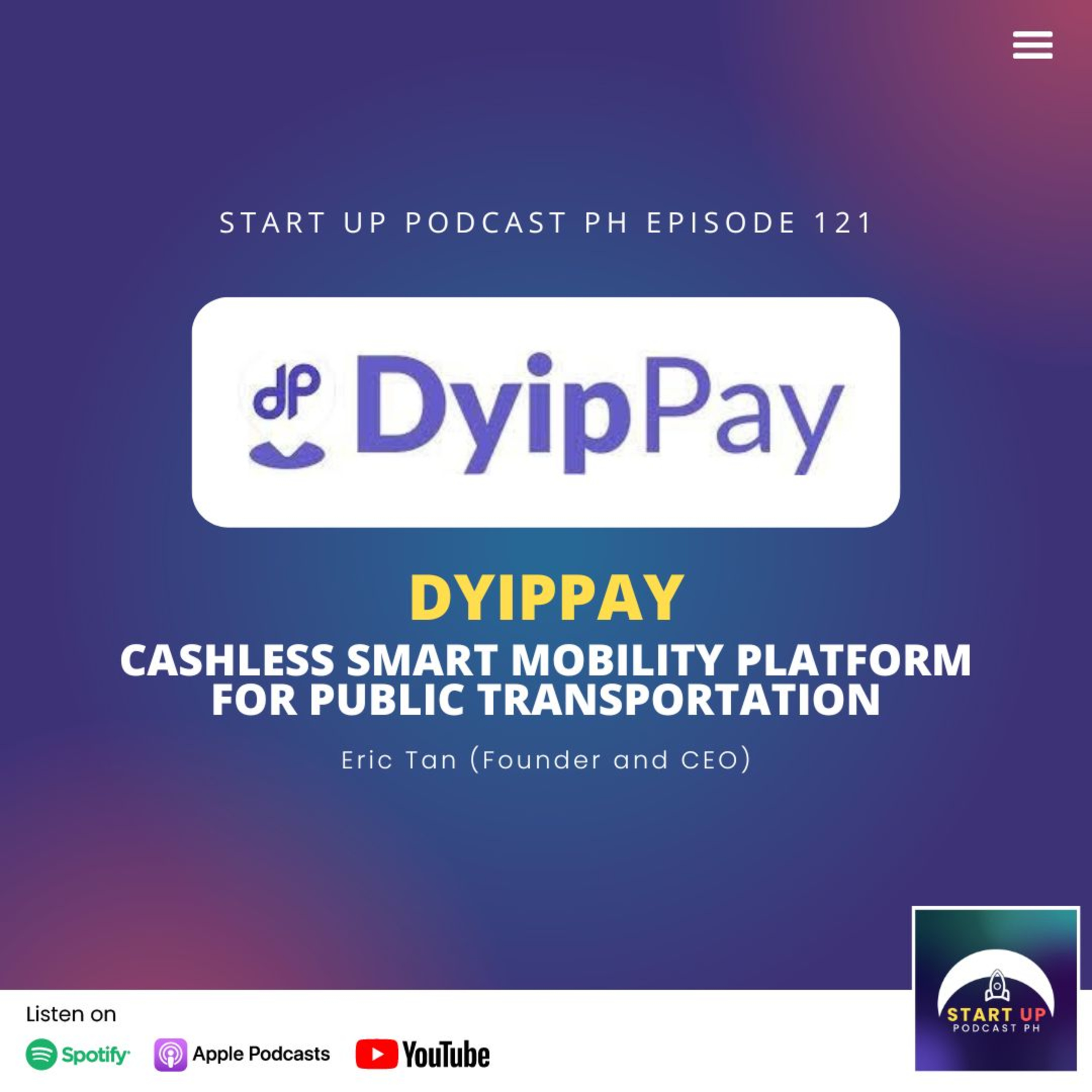 Start Up #121: DyipPay - Cashless Smart Mobility Platform for Public Transportation