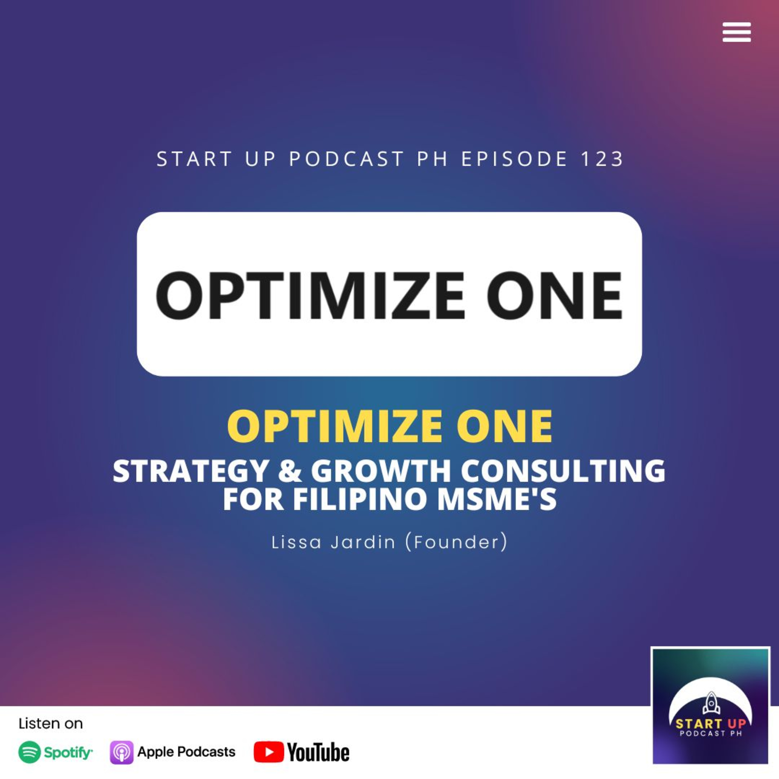 Start Up #123: Optimize One - Strategy & Growth Consulting for Filipino MSME's