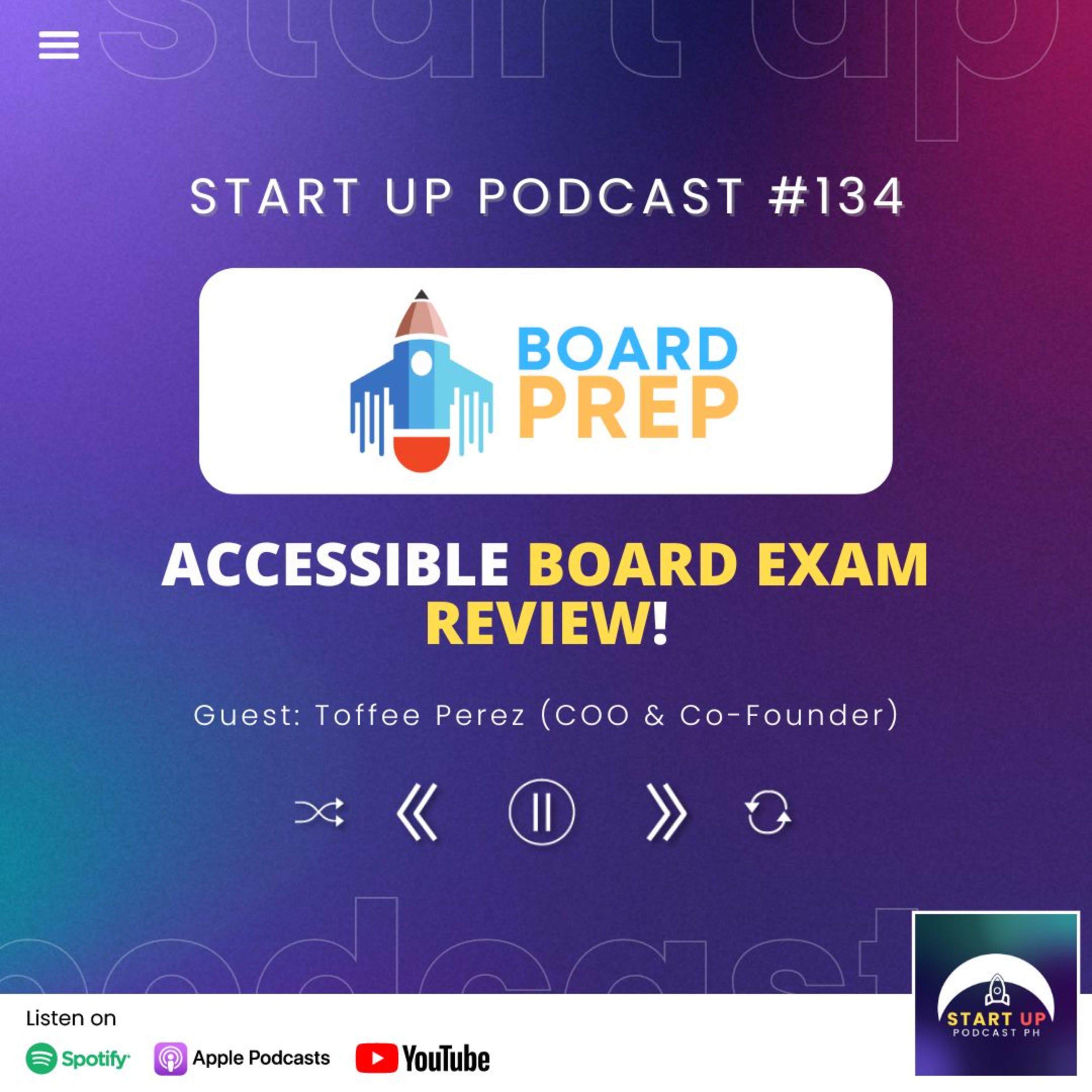 Start Up #134: Board Prep - Accessible Board Exam Review!