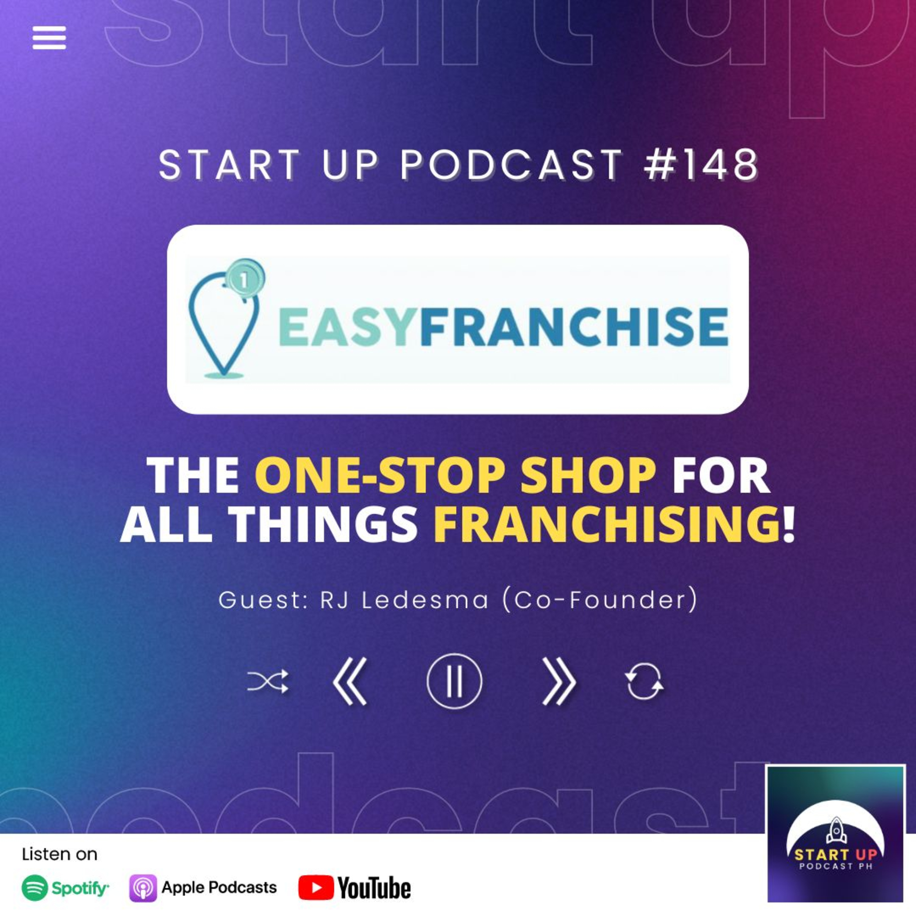 Start Up #148: Easy Franchise - The One-Stop Shop for All Things Franchising!