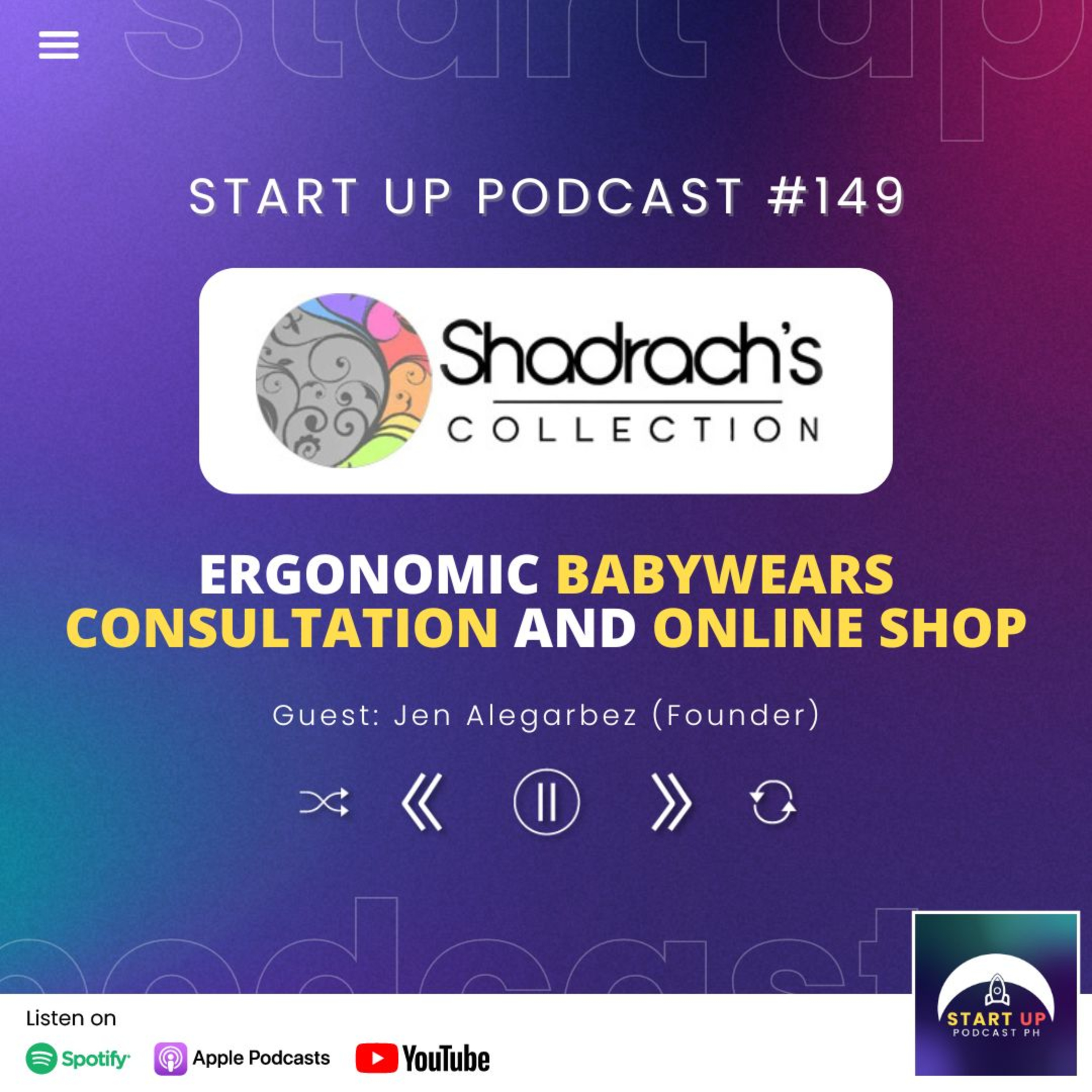 Start Up #149: Shadrach - Ergonomic Babywears Consultation and Online Shop