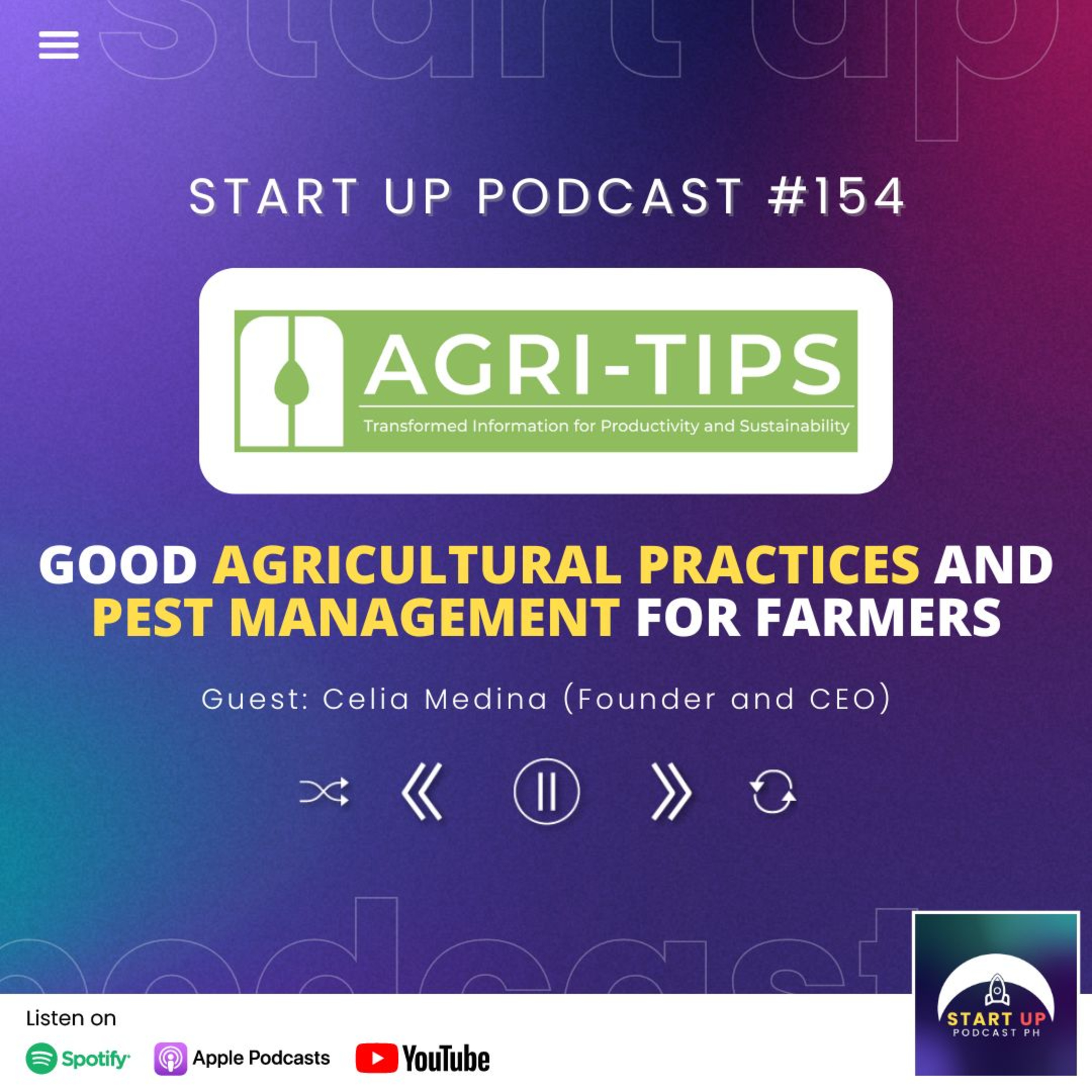 Start Up #154: Agri-TIPS - Good Agricultural Practices and Pest Management for Farmers