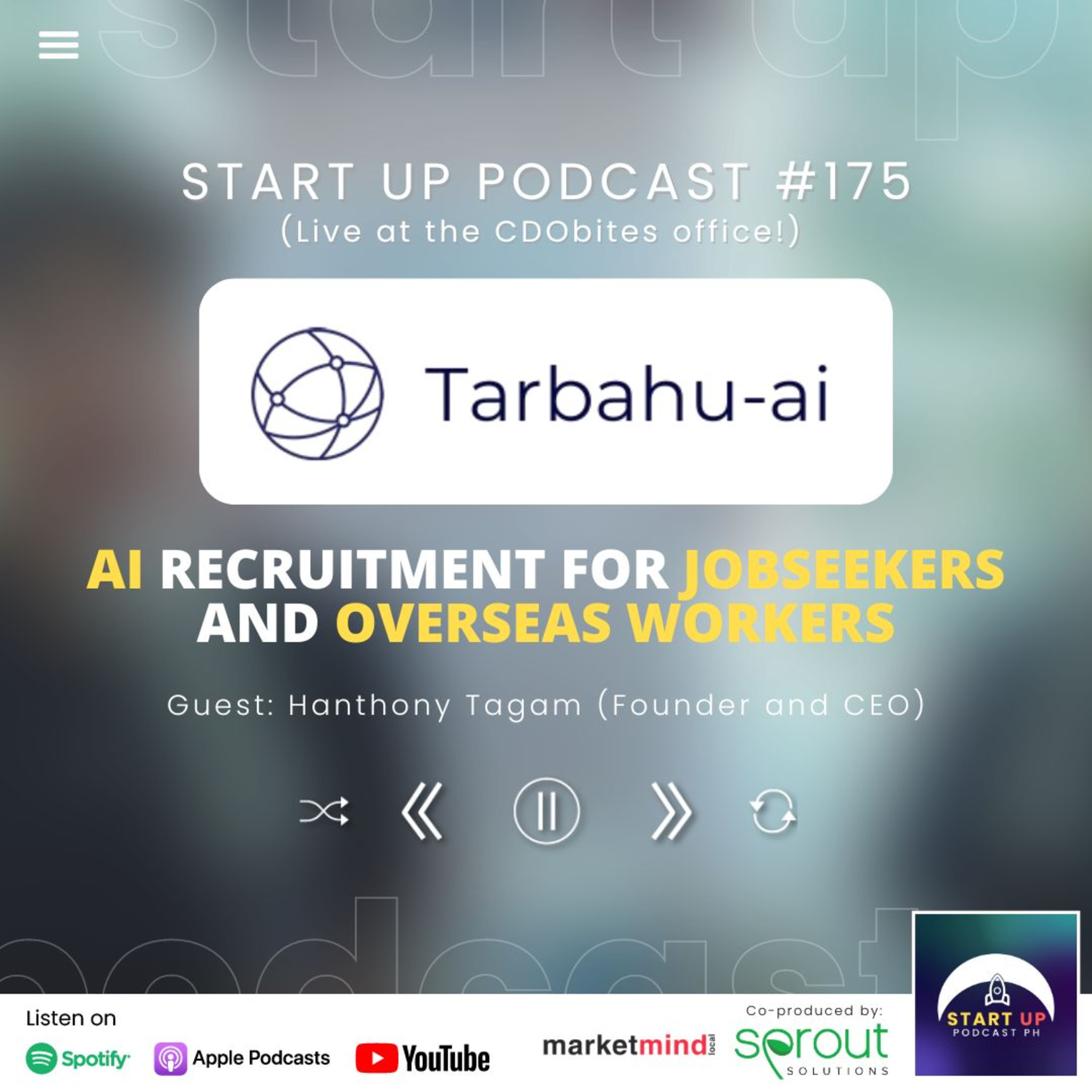 Start Up #175 (LIVE): Tarbahu-ai - AI Recruitment for Jobseekers and Overseas Workers