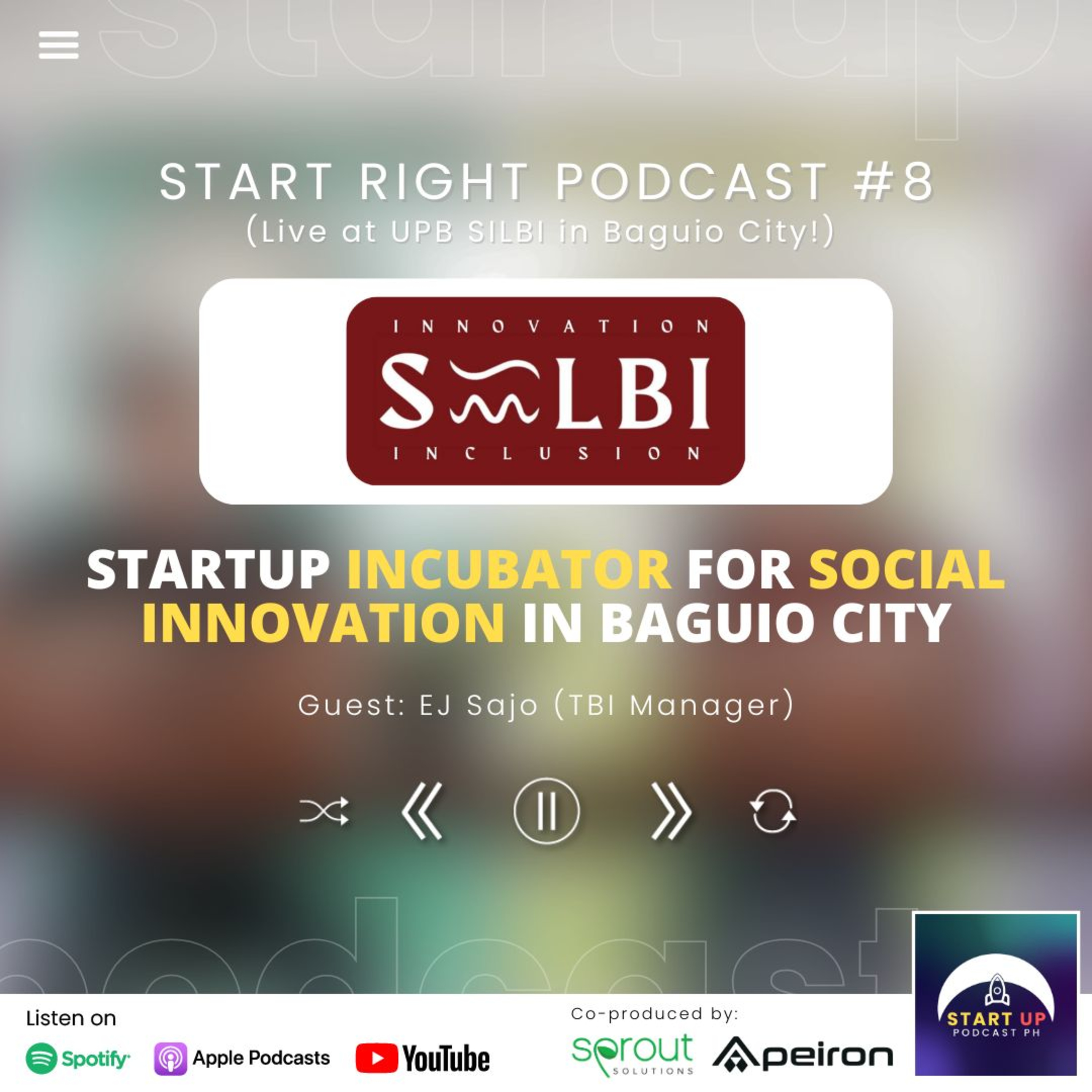 Start Right #8 (LIVE): UPB SILBI - Startup Incubator for Social Innovation in Baguio City