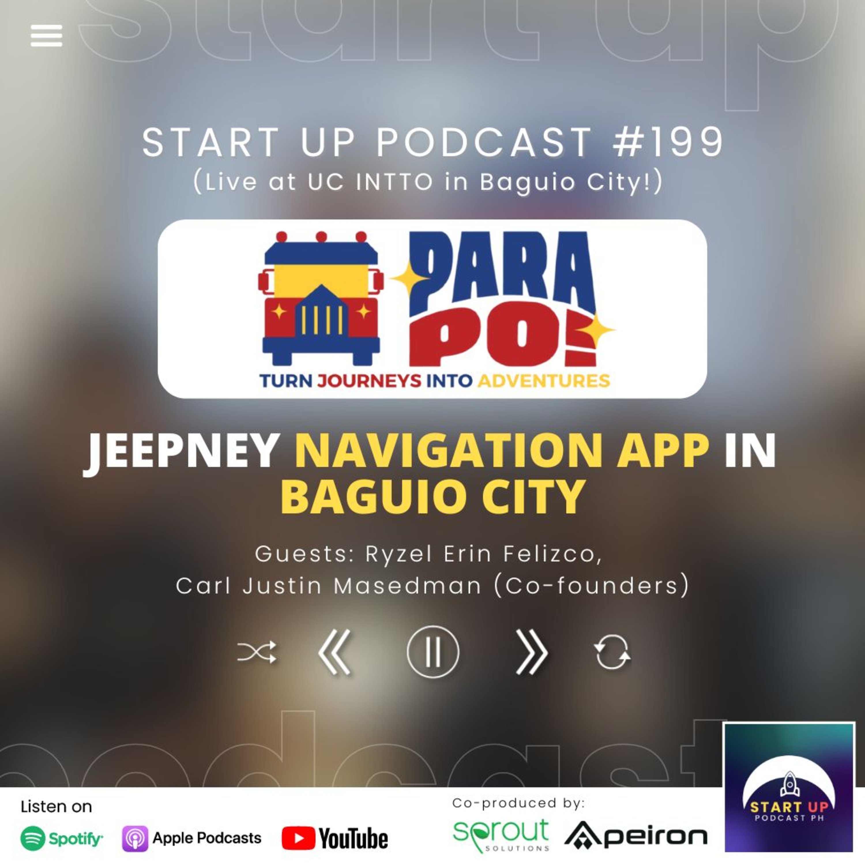 Start Up #199 (LIVE): Para Po - Jeepney Navigation App in Baguio City