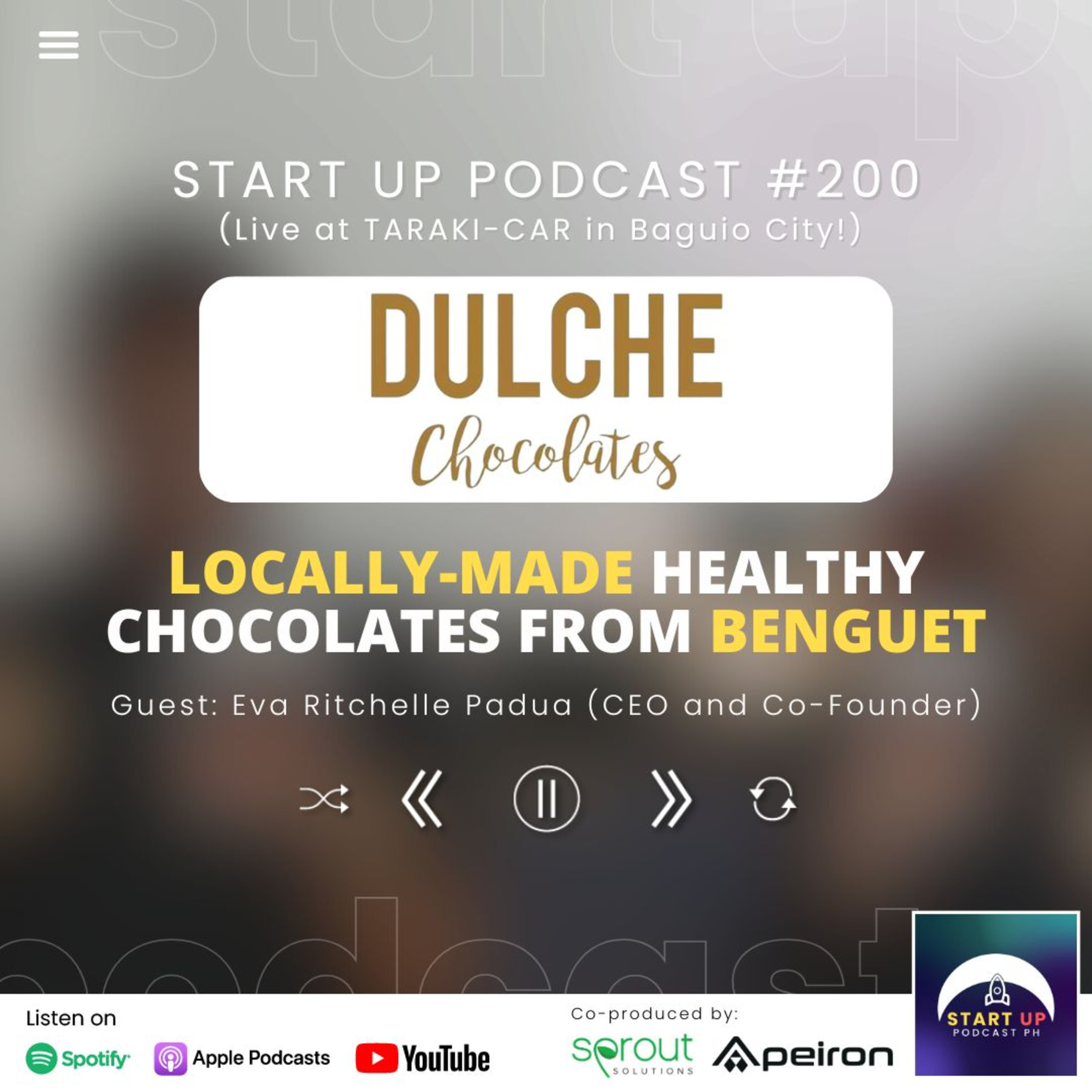 Start Up #200 (LIVE): Dulche Chocolates - Locally-Made Healthy Chocolates from Benguet