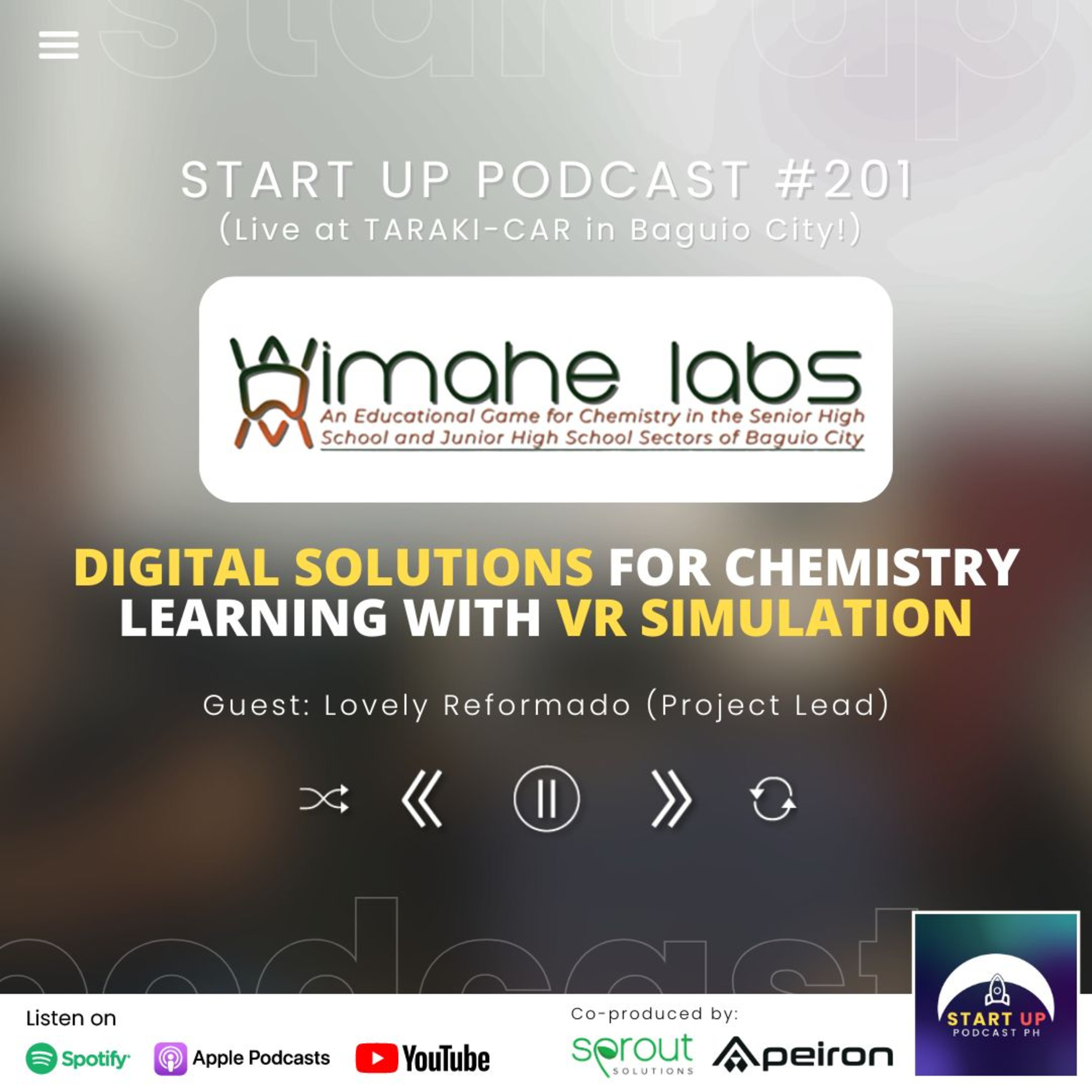 Start Up #201 (LIVE): Imahe Labs - Digital Solutions for Chemistry Learning with VR Simulation