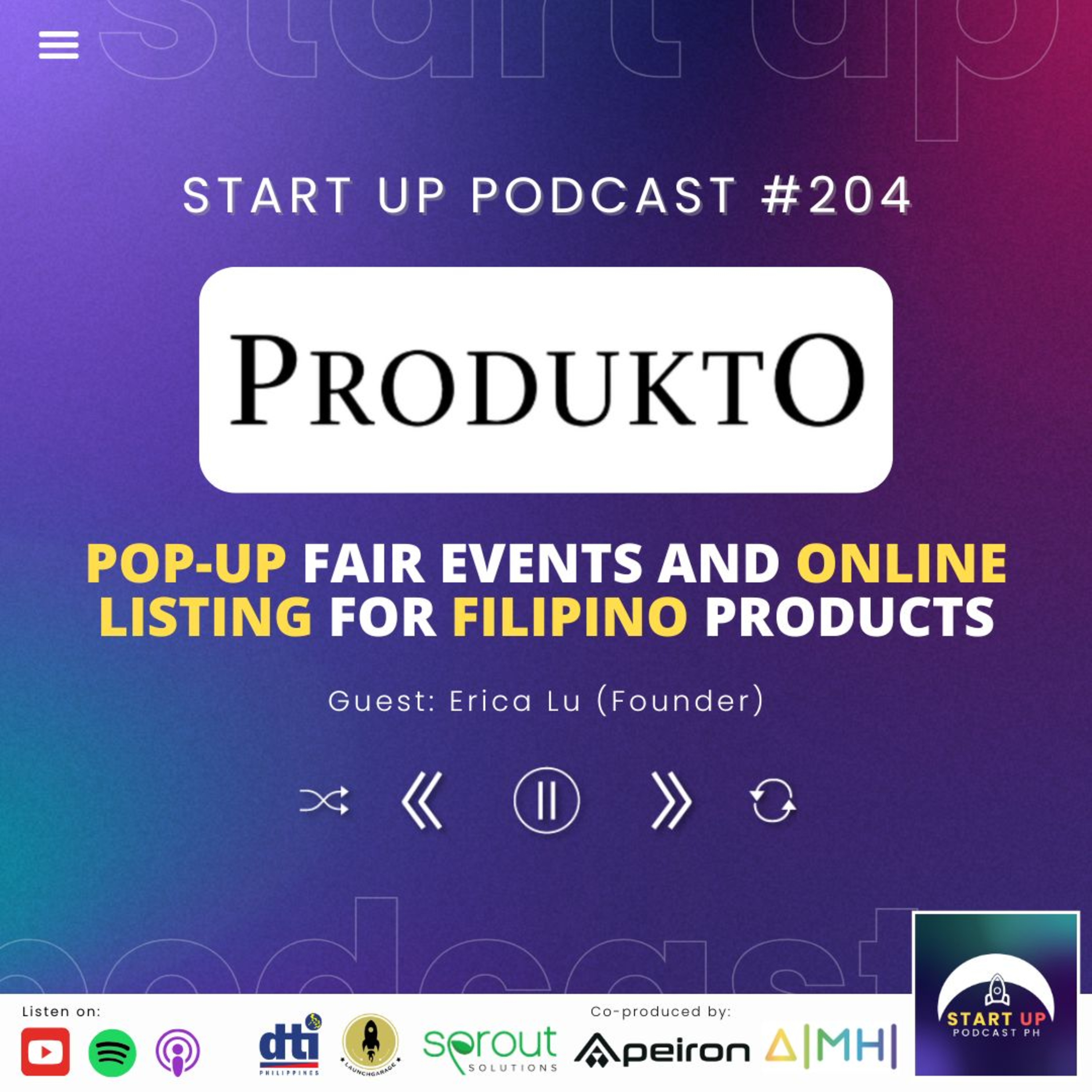Start Up #204: Produkto PH - Pop-Up Fair Events and Online Listing for Filipino Products