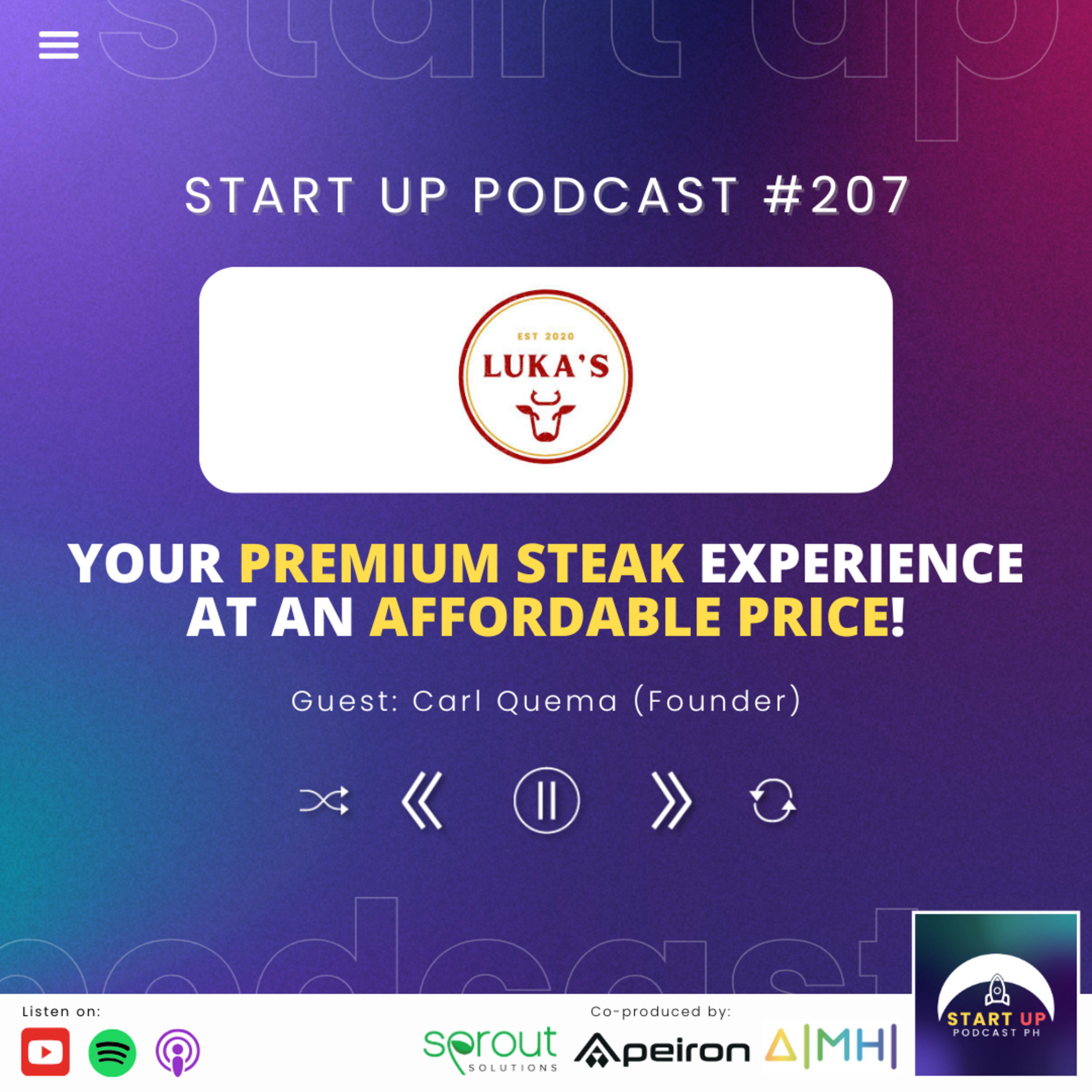 Start Up #207: Luka's Steak Corporation - Your Premium Steak Experience at an Affordable Price!
