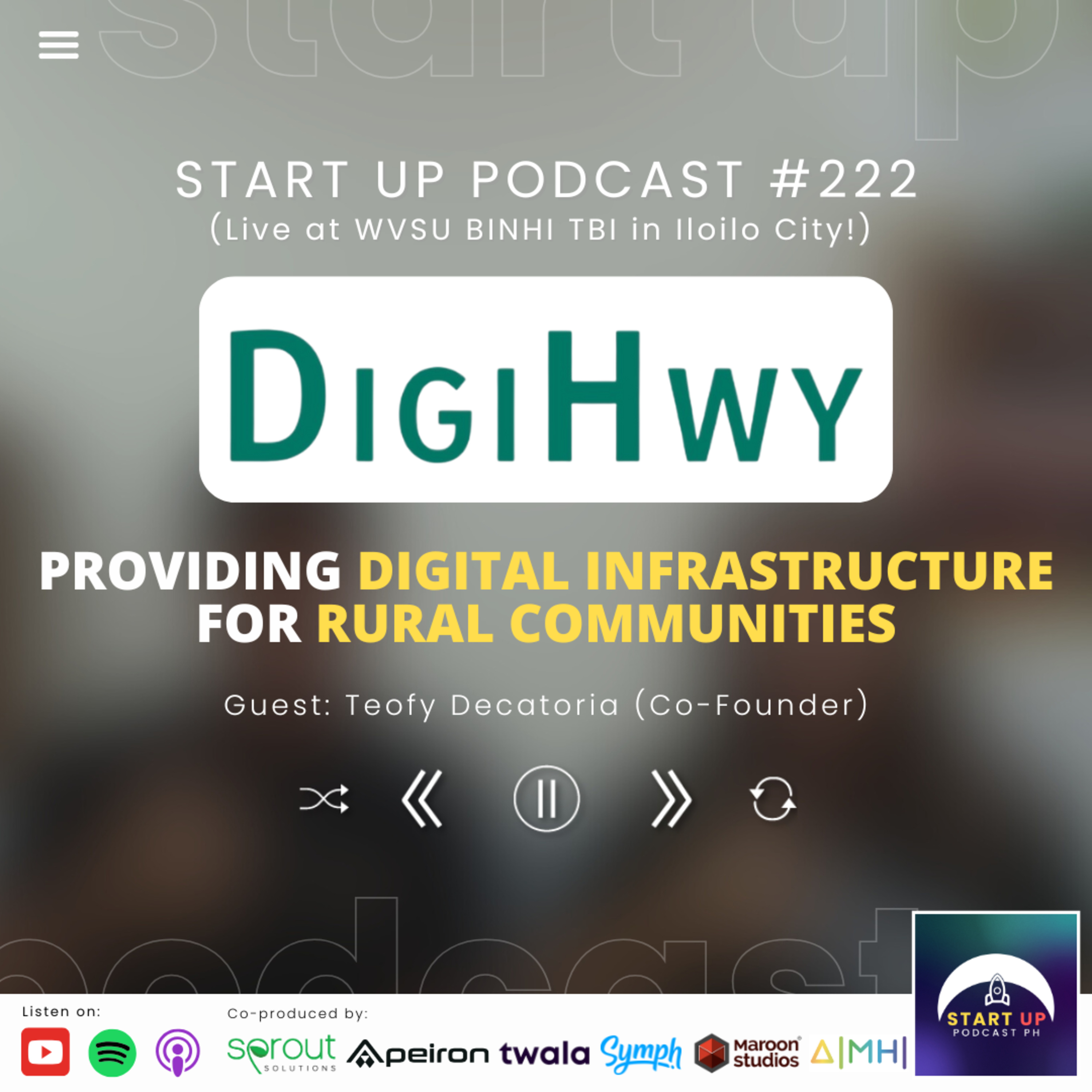 Start Up #222 (LIVE): DigiHwy - Providing Digital Infrastructure for Rural Communities