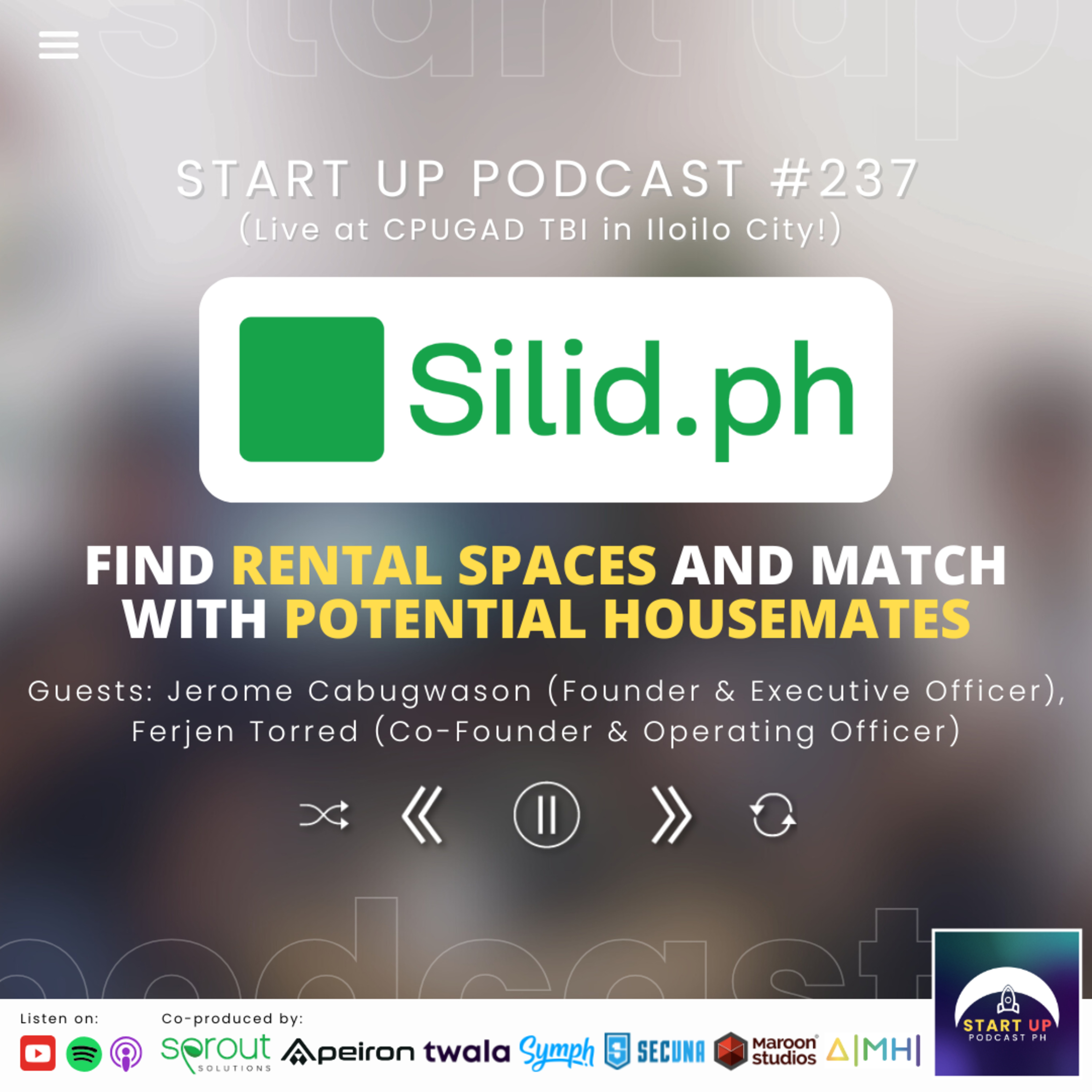 Start Up #237 (LIVE): Silid PH - Find Rental Spaces and Match with Potential Housemates
