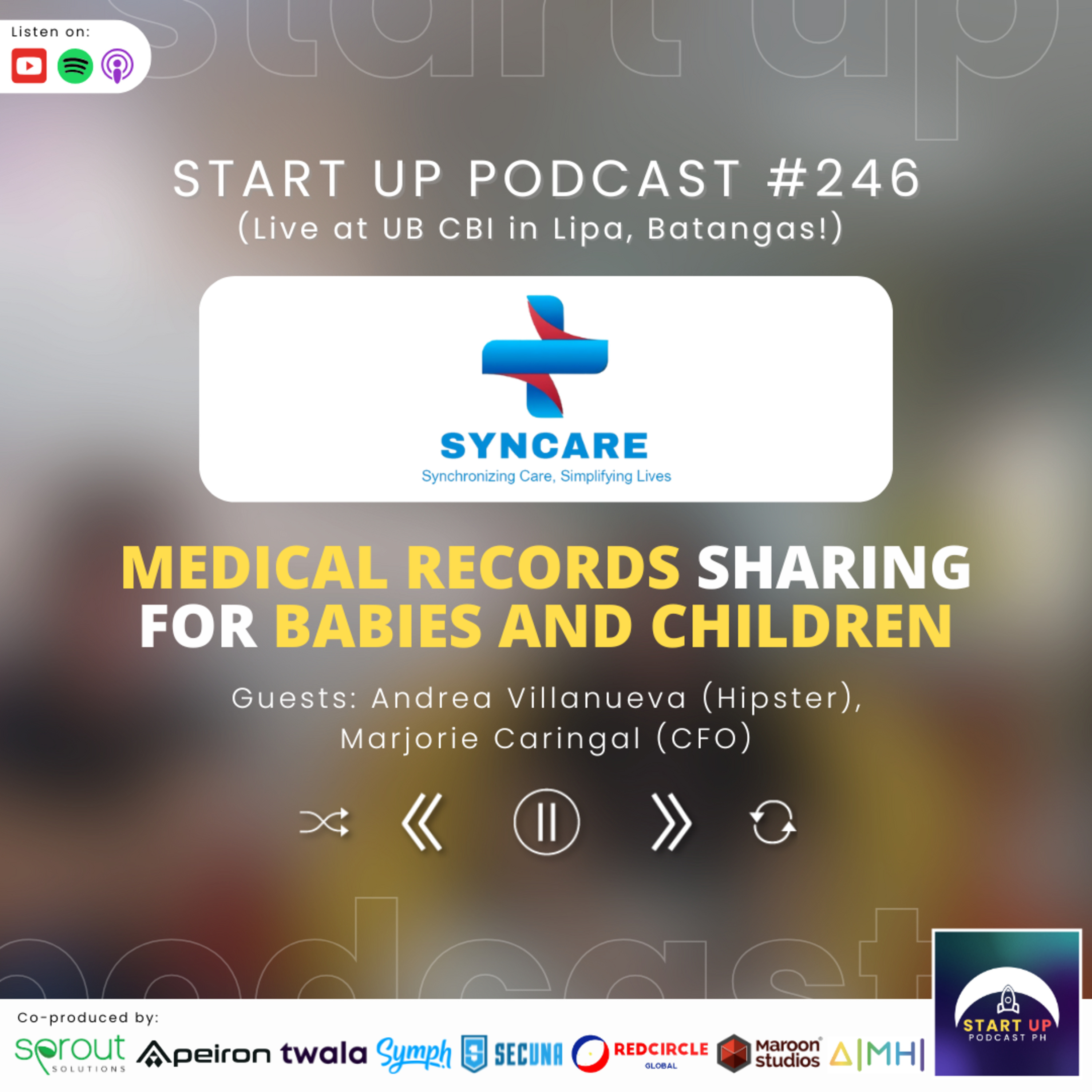 Start Up #246: SynCare - Medical Records Sharing for Babies and Children