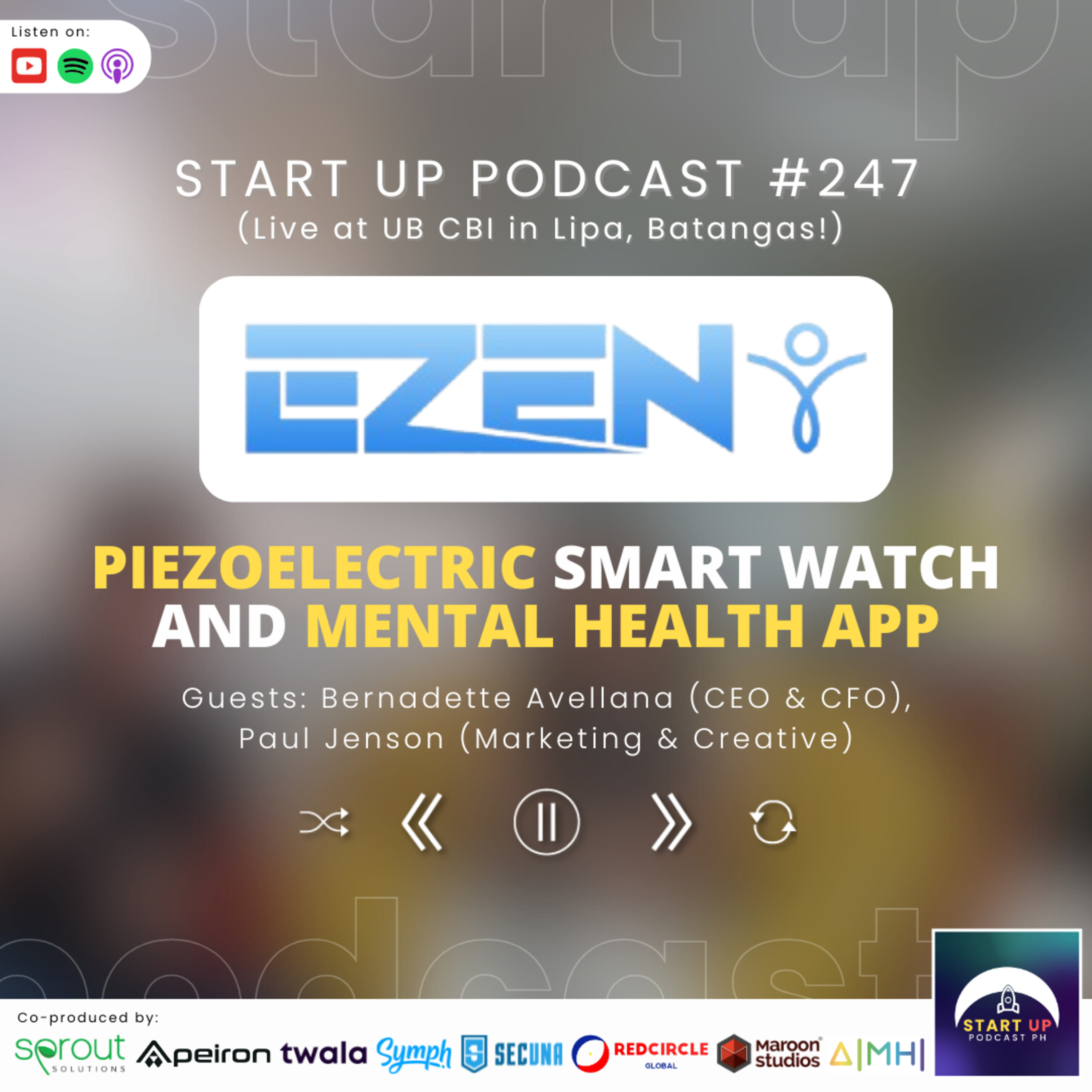 Start Up #247: E-Zen - Piezoelectric Smart Watch and Mental Health App