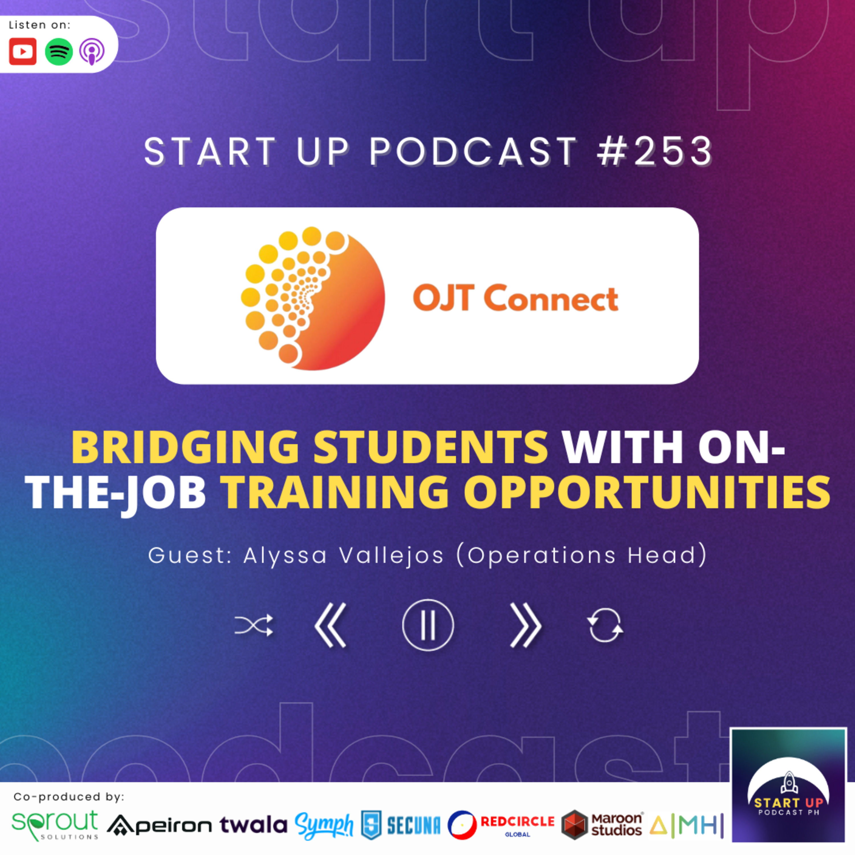 Start Up #253: OJT Connect - Bridging Students with On-the-Job Training Opportunities