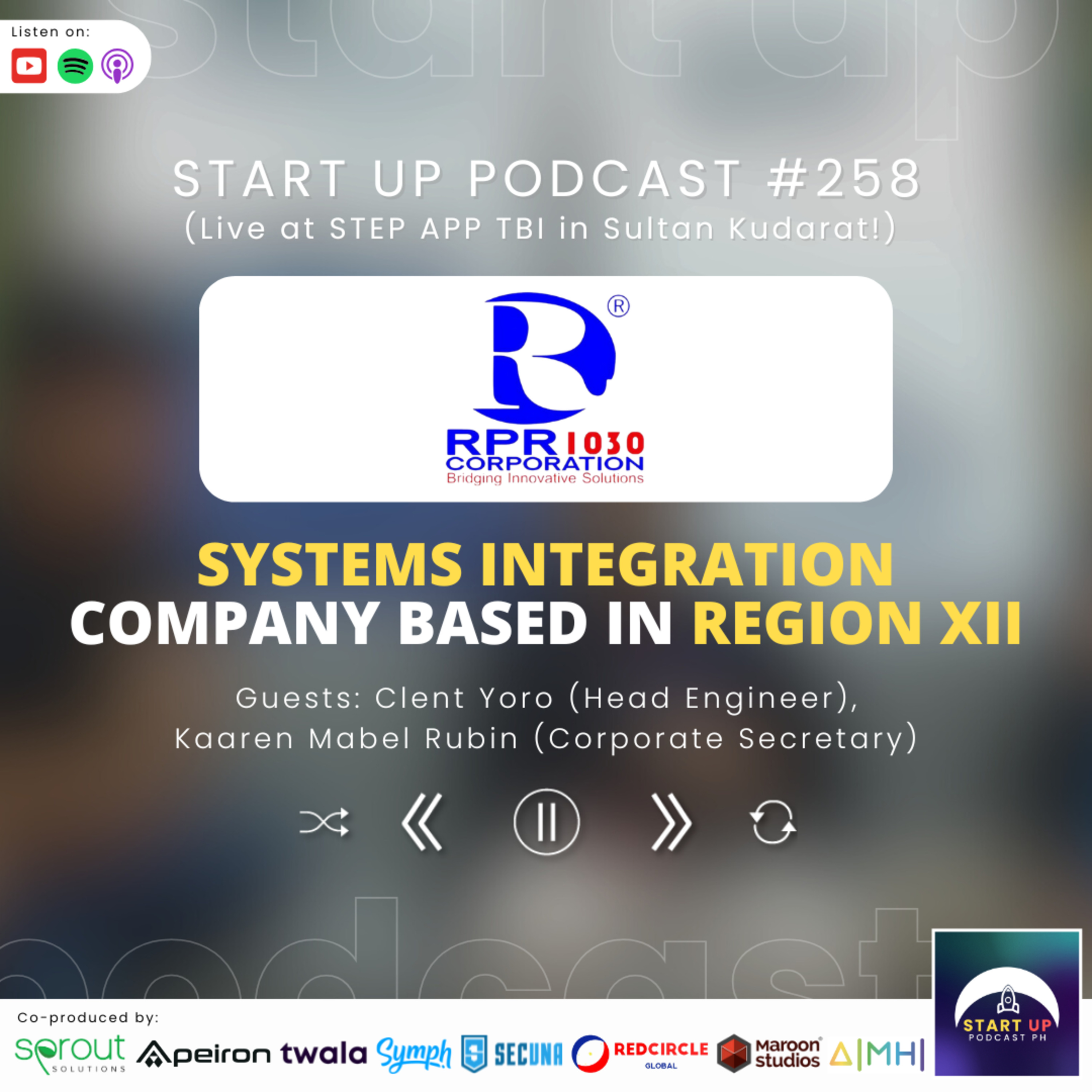 Start Up #258: RPR 1030 Corporation - Systems Integration Company Based in Region XII