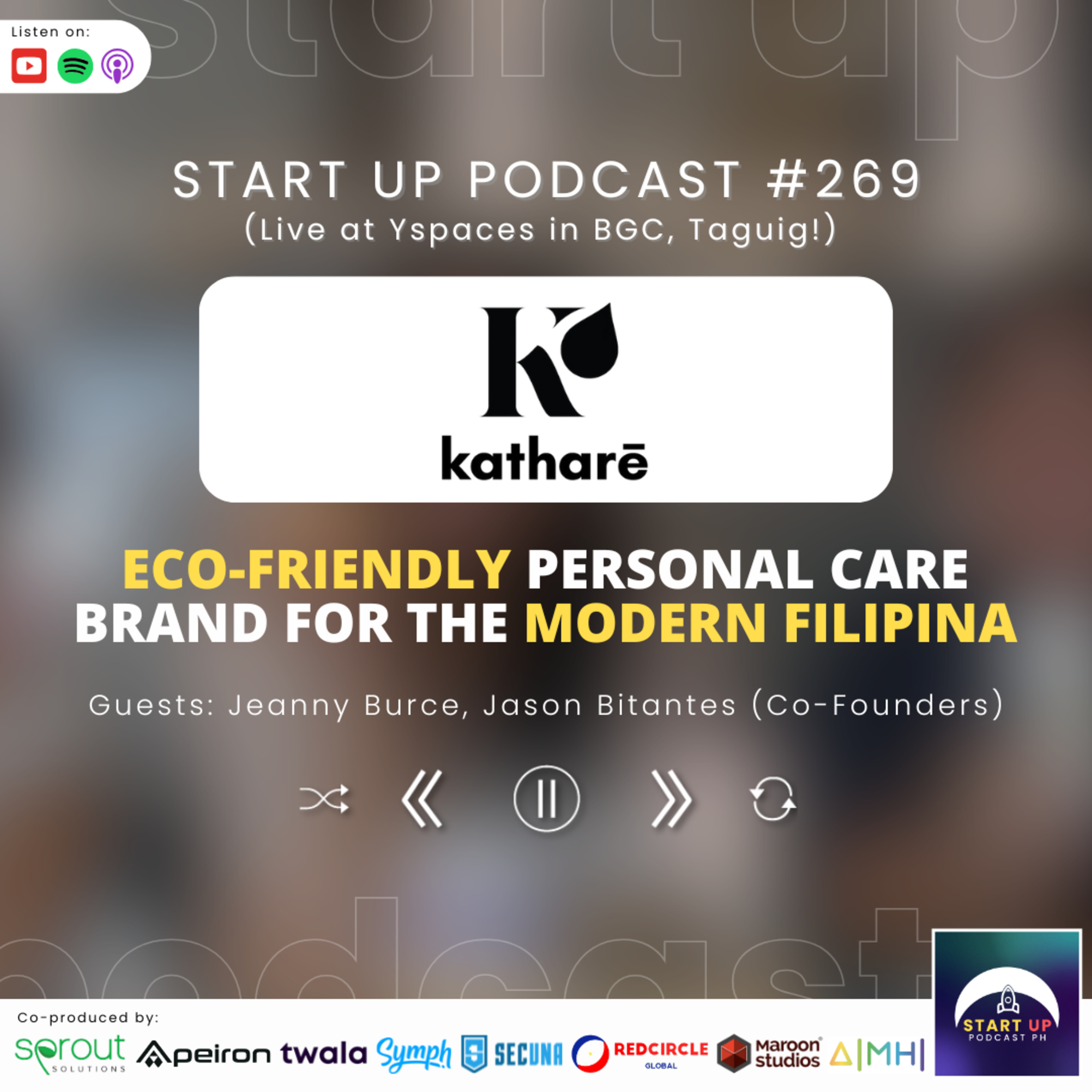Start Up #269: Katharē - Eco-Friendly Personal Care Brand for the Modern Filipina