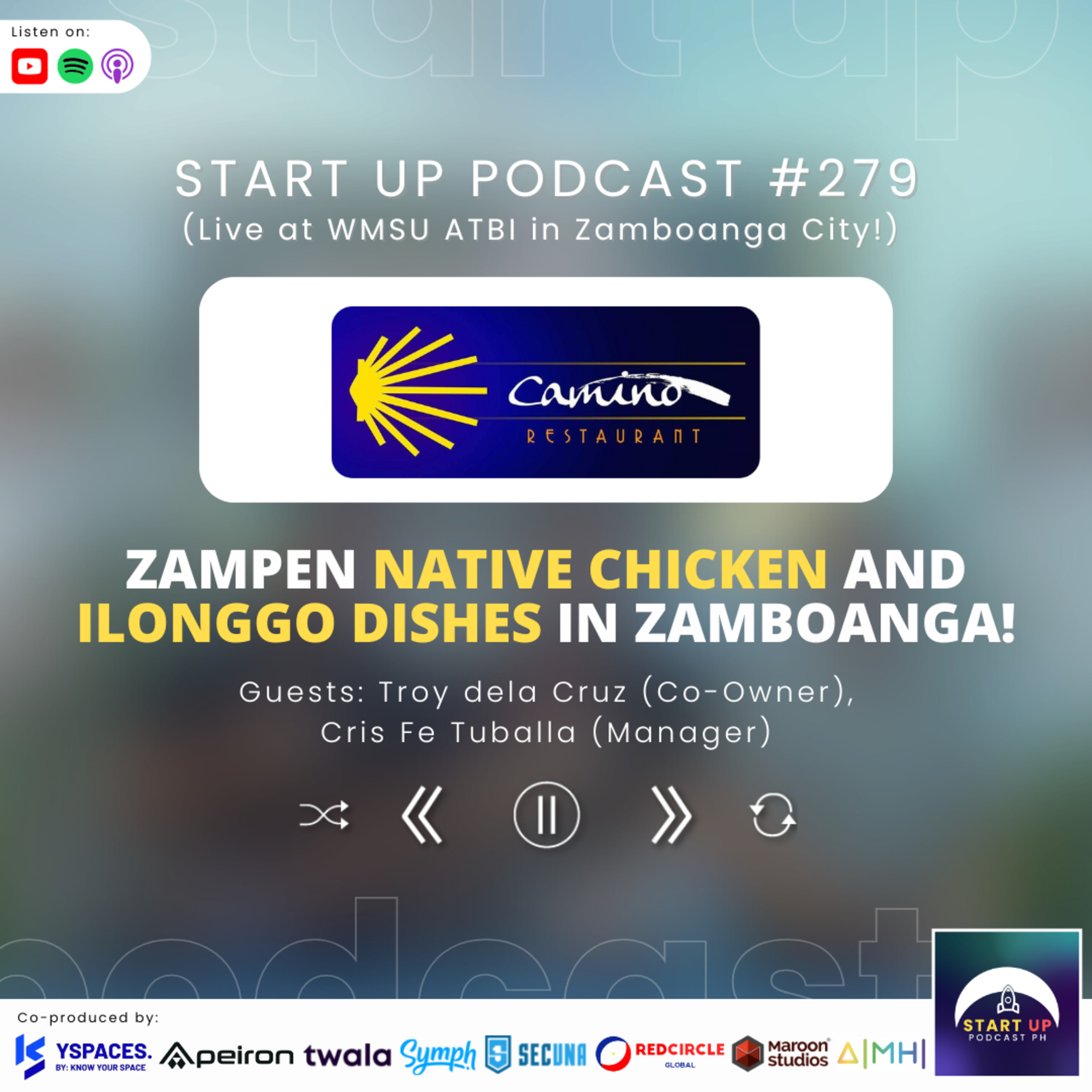 Start Up #279: Camino Restaurant - ZamPen Native Chicken and Ilonggo Dishes in Zamboanga!
