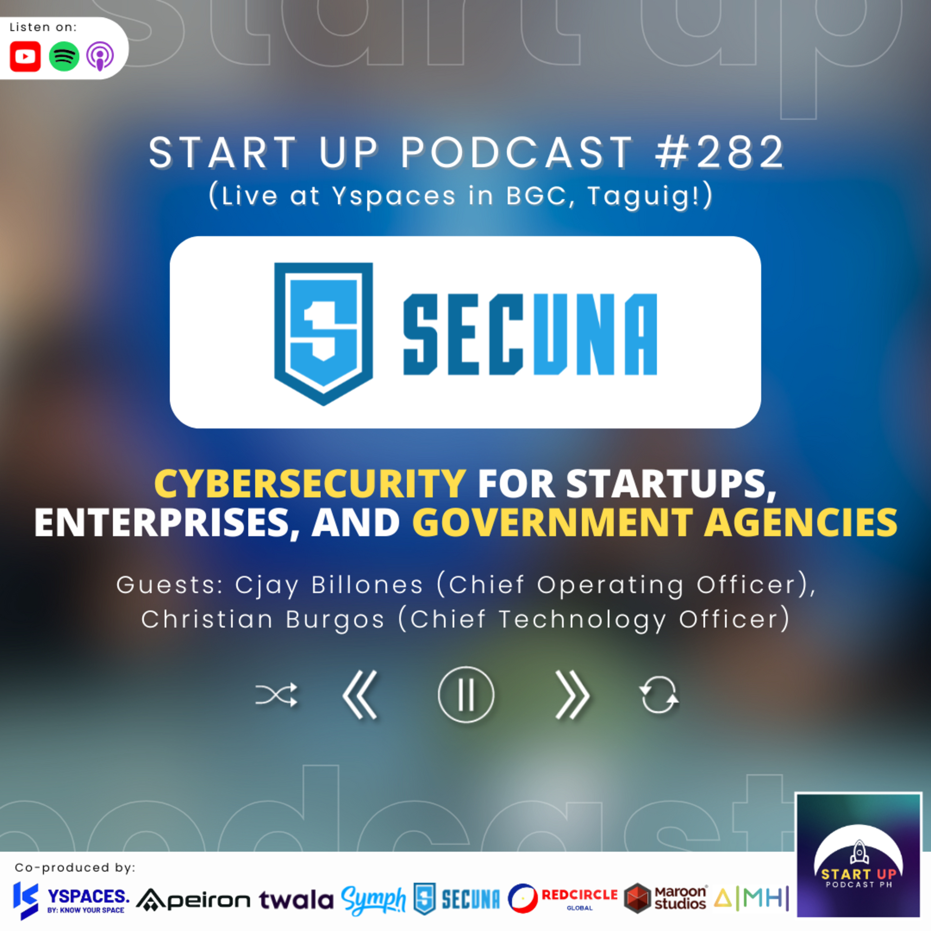 Start Up #282: Secuna - Cybersecurity for Startups, Enterprises, and Government Agencies episode artwork