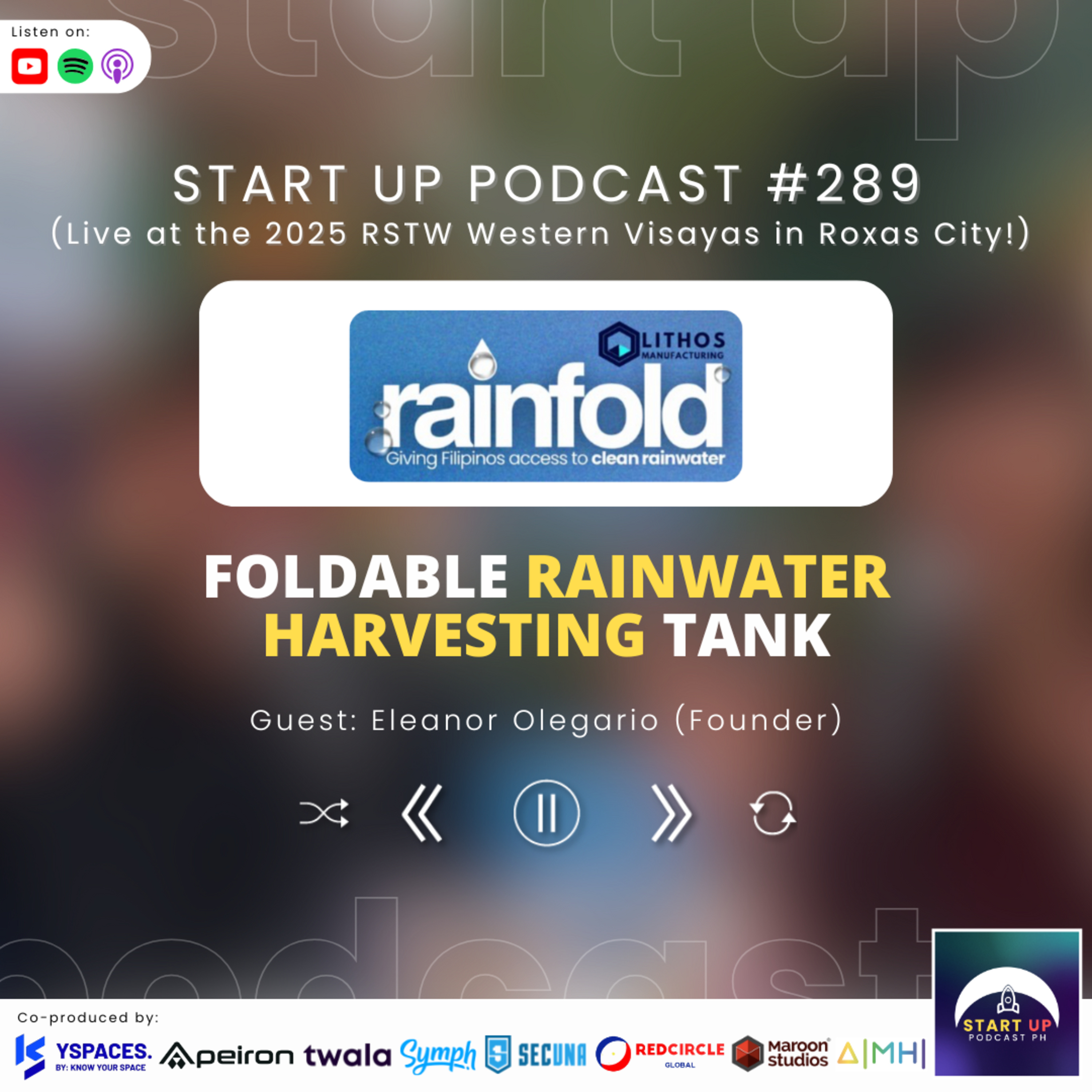 Start Up #289: Rainfold by Lithos Manufacturing - Foldable Rainwater Harvesting Tank episode artwork