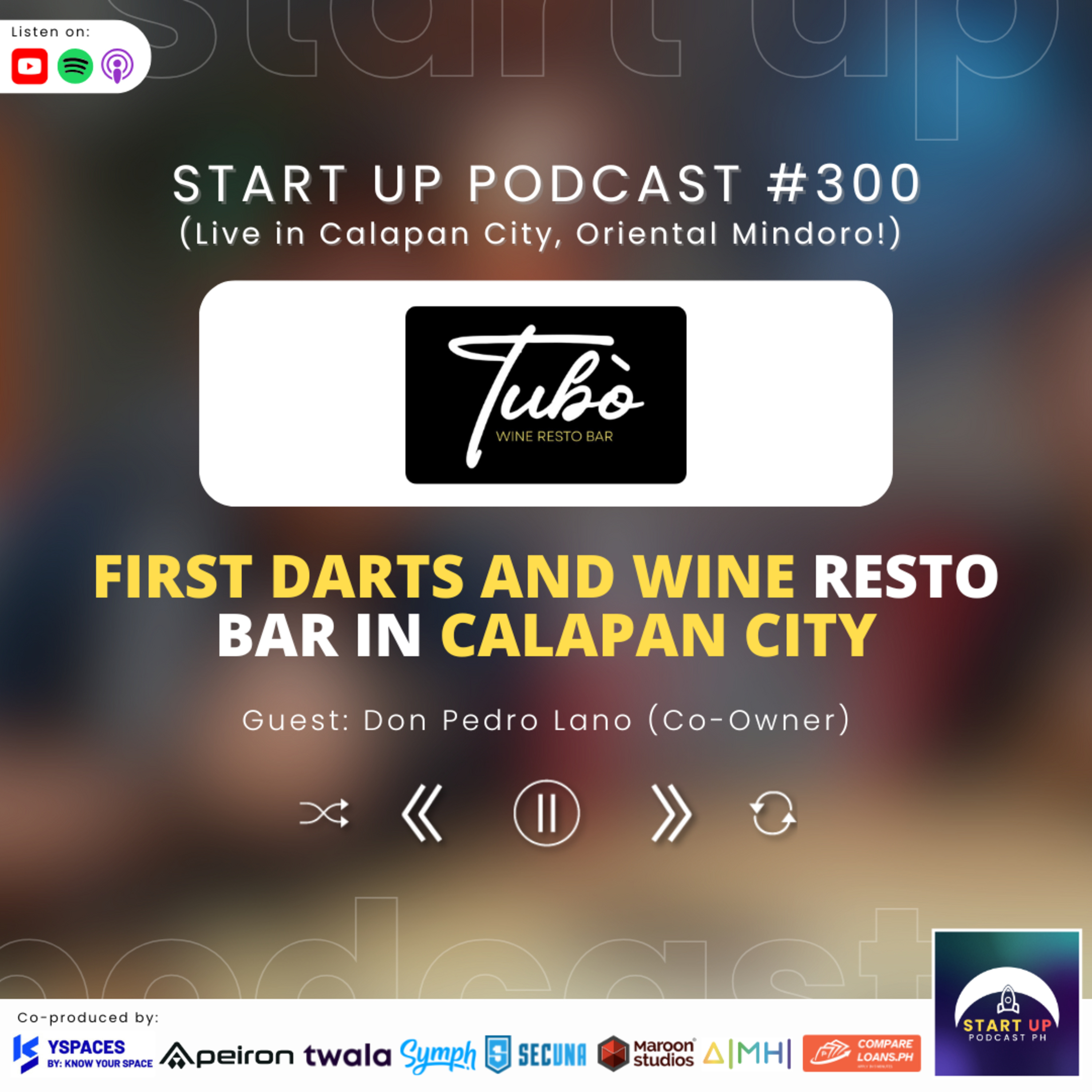 Start Up #300: Tubo Wine Resto Bar - First Darts and Wine Resto Bar in Calapan City episode artwork