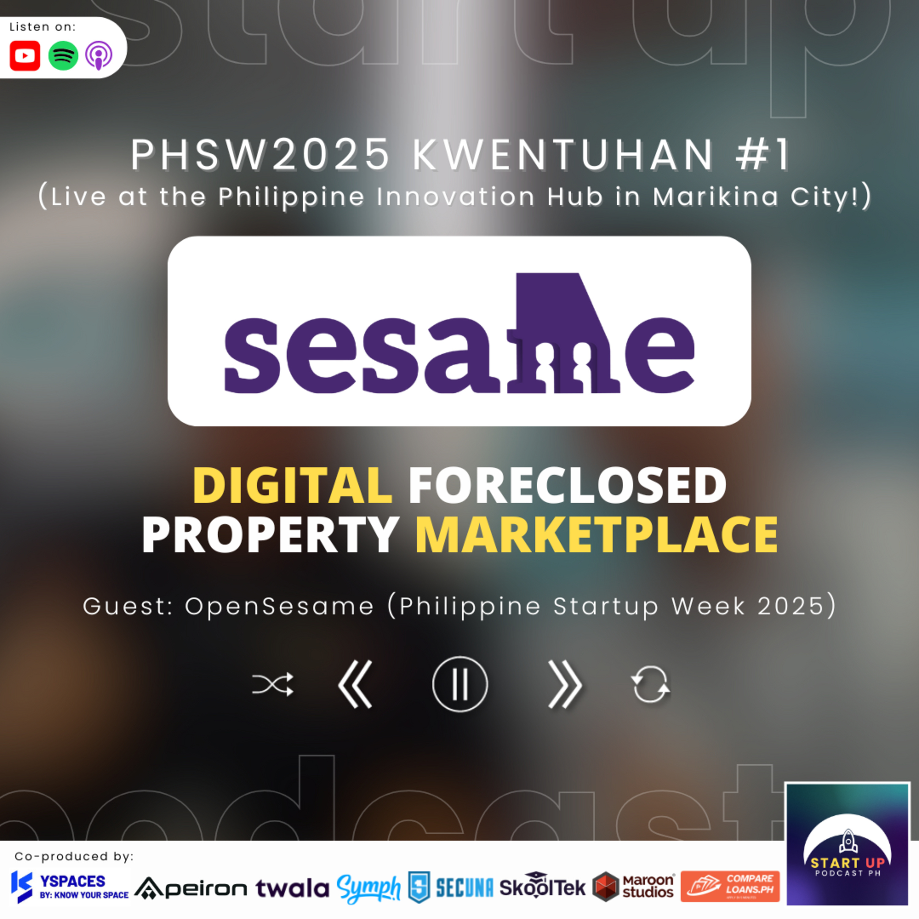 PHSW2025 Kwentuhan #1: OpenSesame - Digital Foreclosed Property Marketplace episode artwork