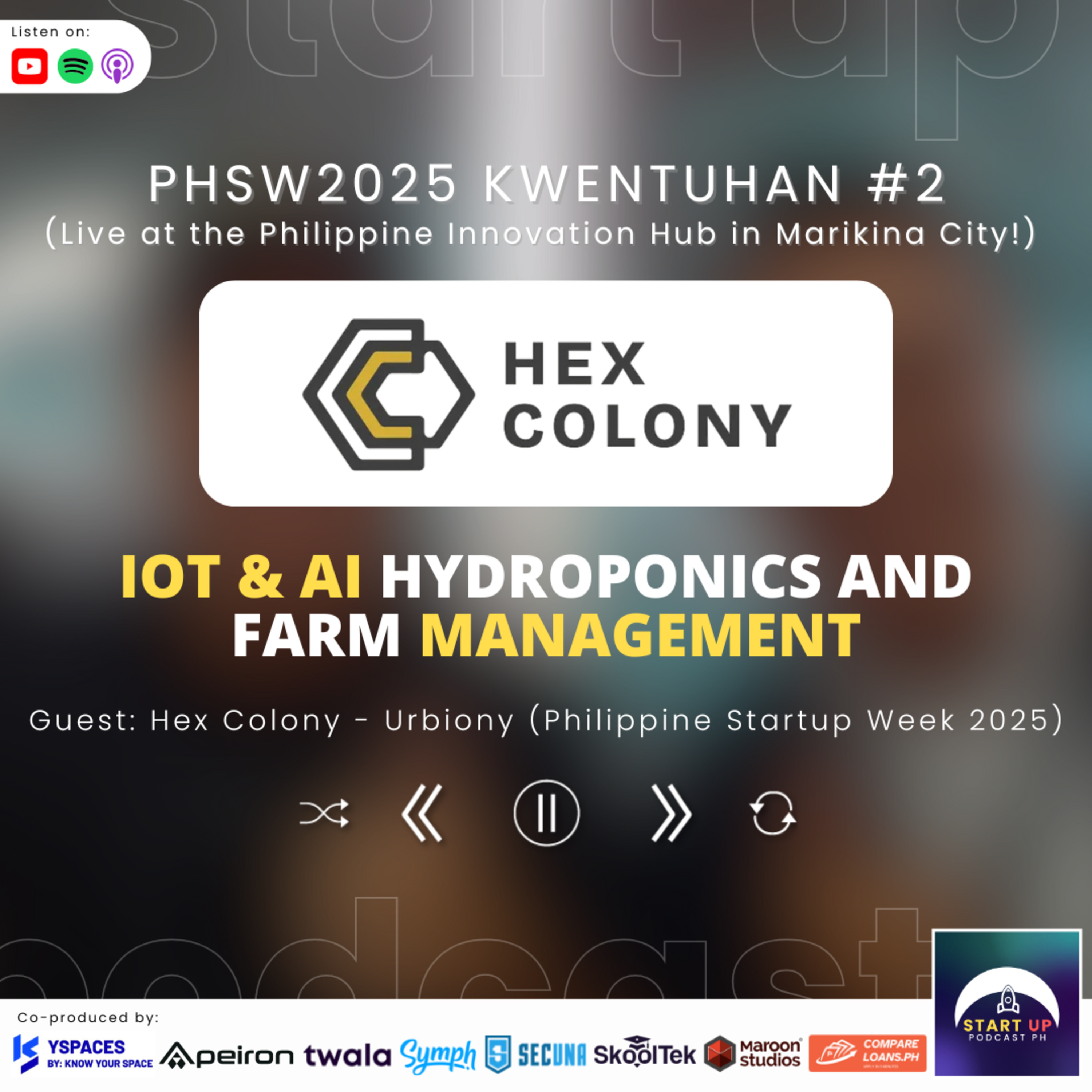 PHSW2025 Kwentuhan #2: Hex Colony - Urbiony - IoT & AI Hydroponics and Farm Management episode artwork