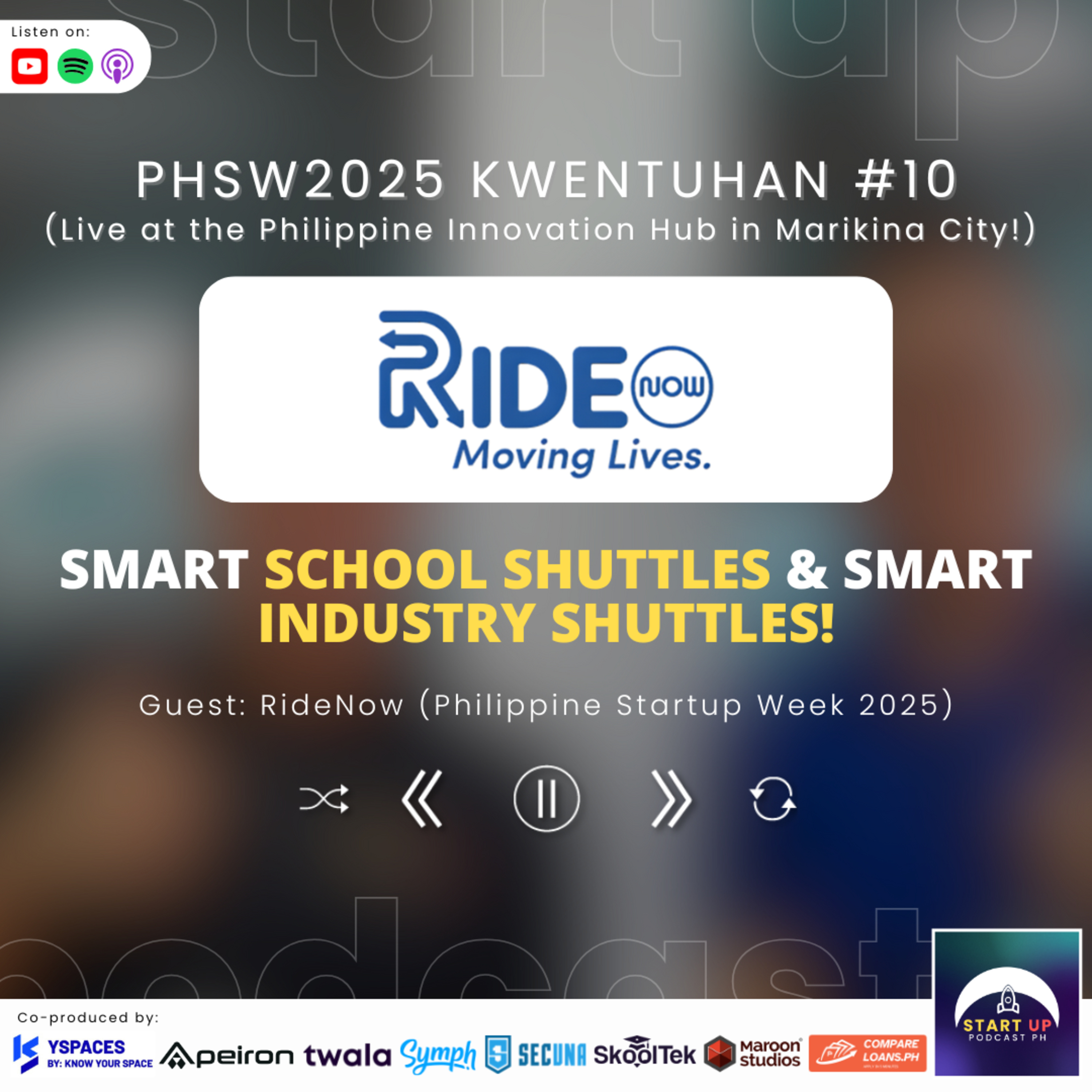PHSW2025 Kwentuhan #10: RideNow - Smart School Shuttles & Smart Industry Shuttles! episode artwork