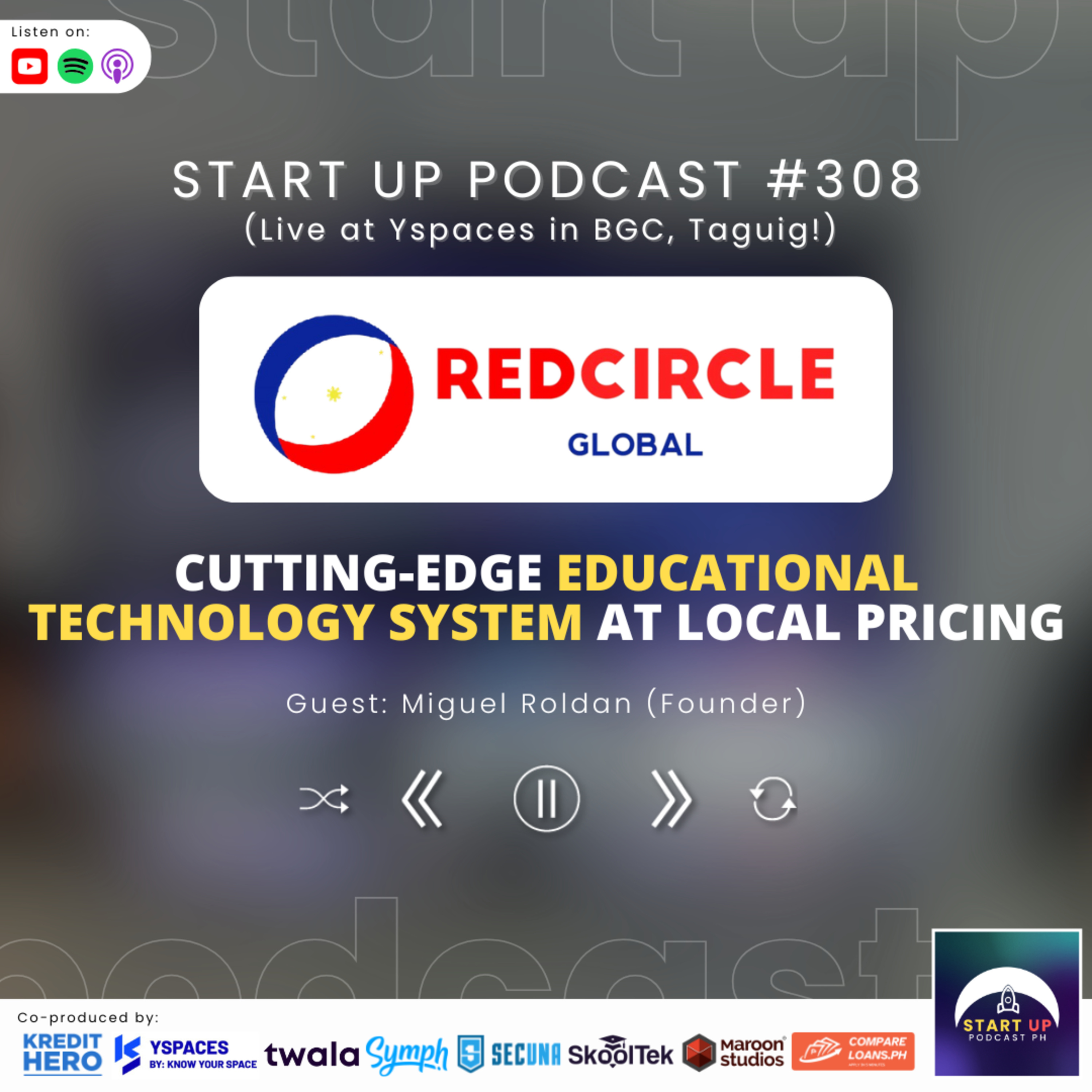 Start Up #308: Red Circle Global - Cutting-Edge Educational Technology System at Local Pricing