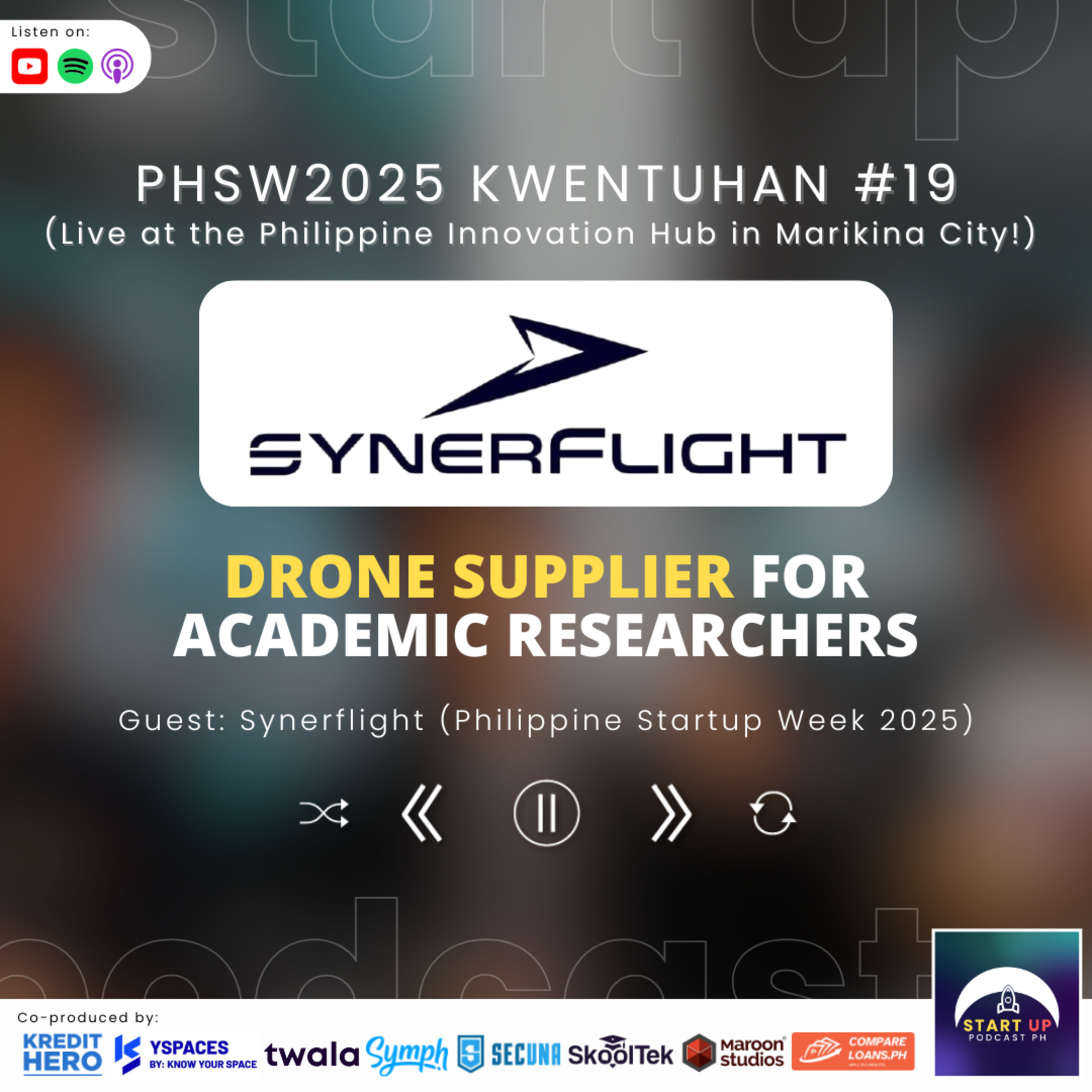 PHSW2025 Kwentuhan #19: Synerflight - Drone Supplier for Academic Researchers