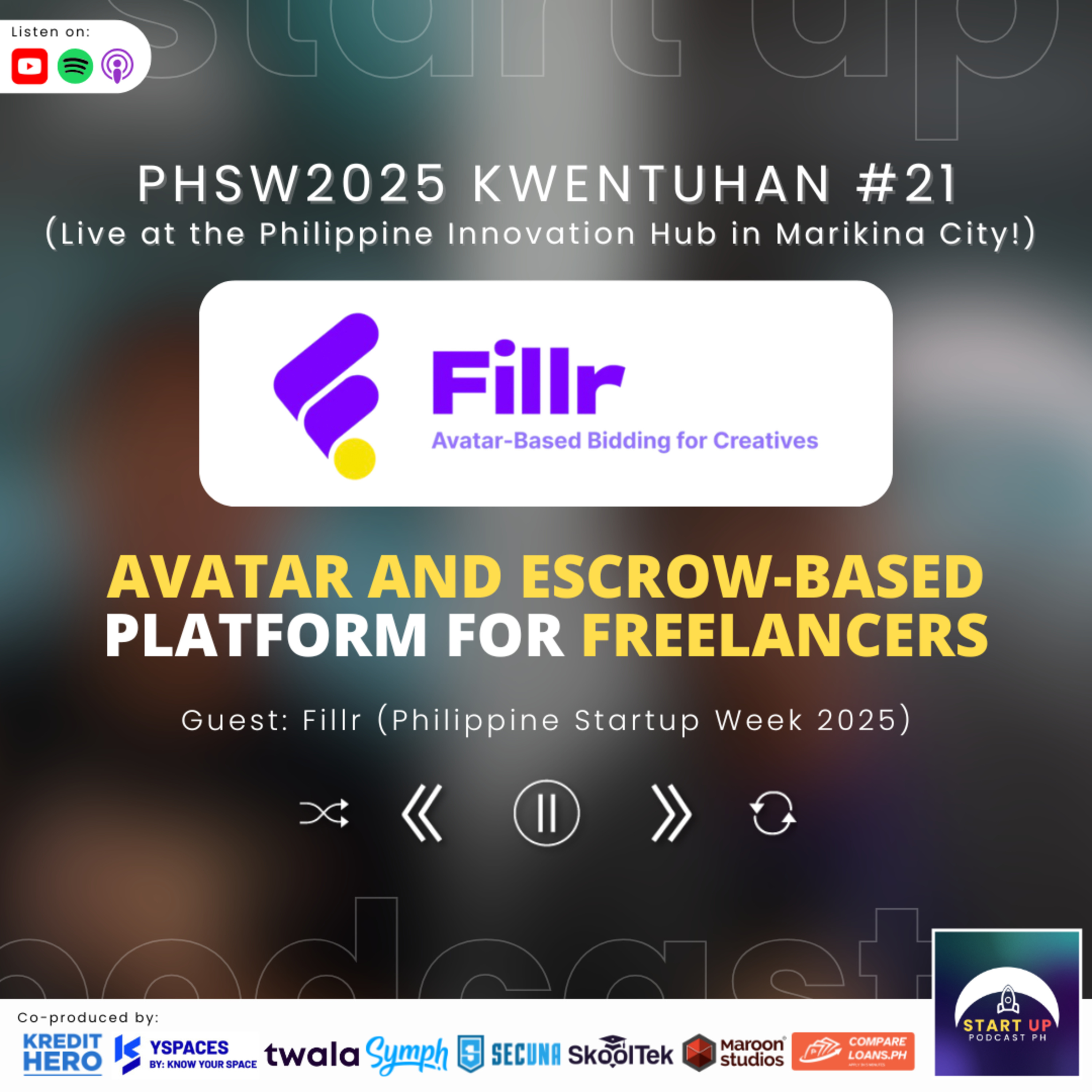 PHSW2025 Kwentuhan #21: Fillr - Avatar and Escrow-based Platform for Freelancers episode artwork