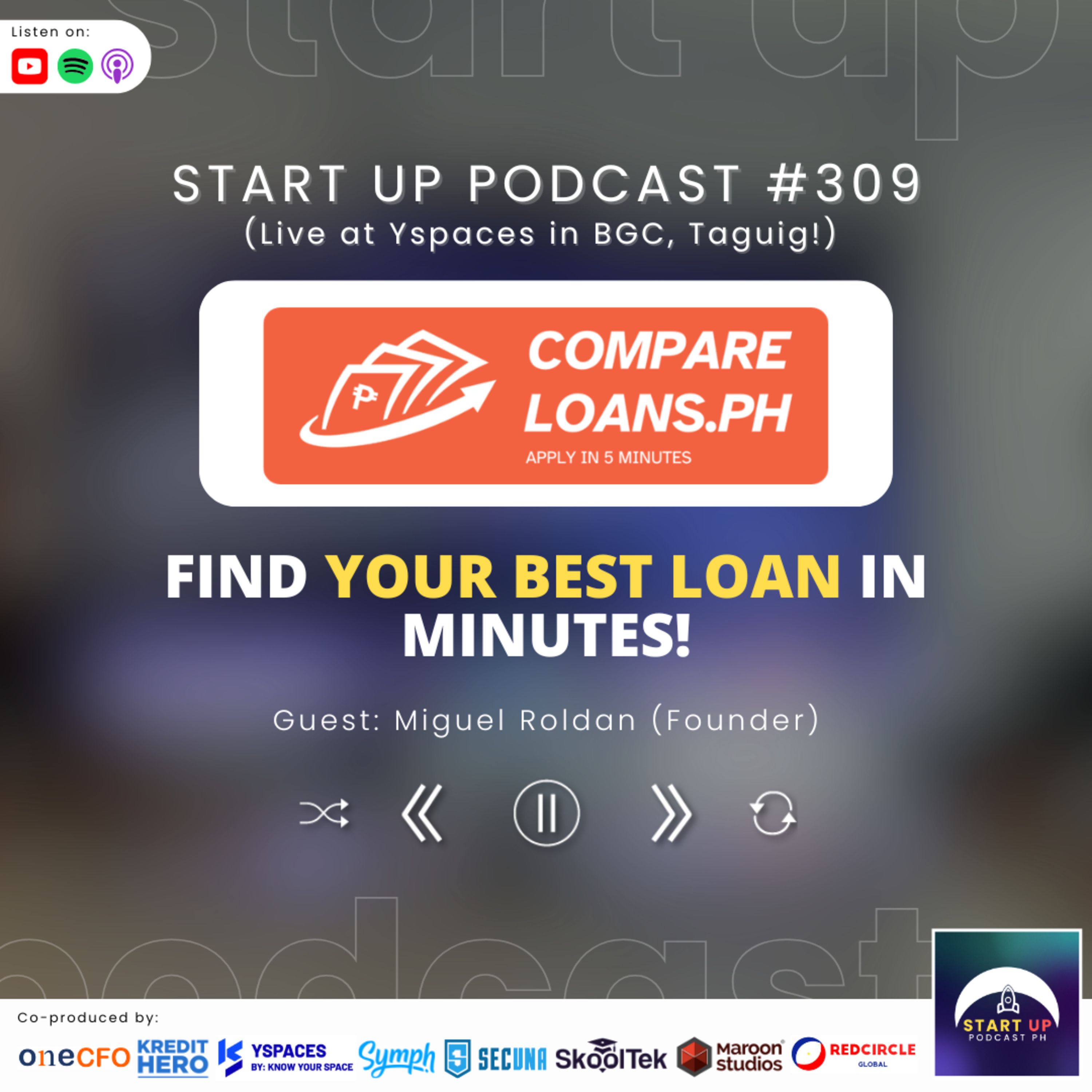 Start Up #309: CompareLoans - Find Your Best Loan in Minutes! episode artwork