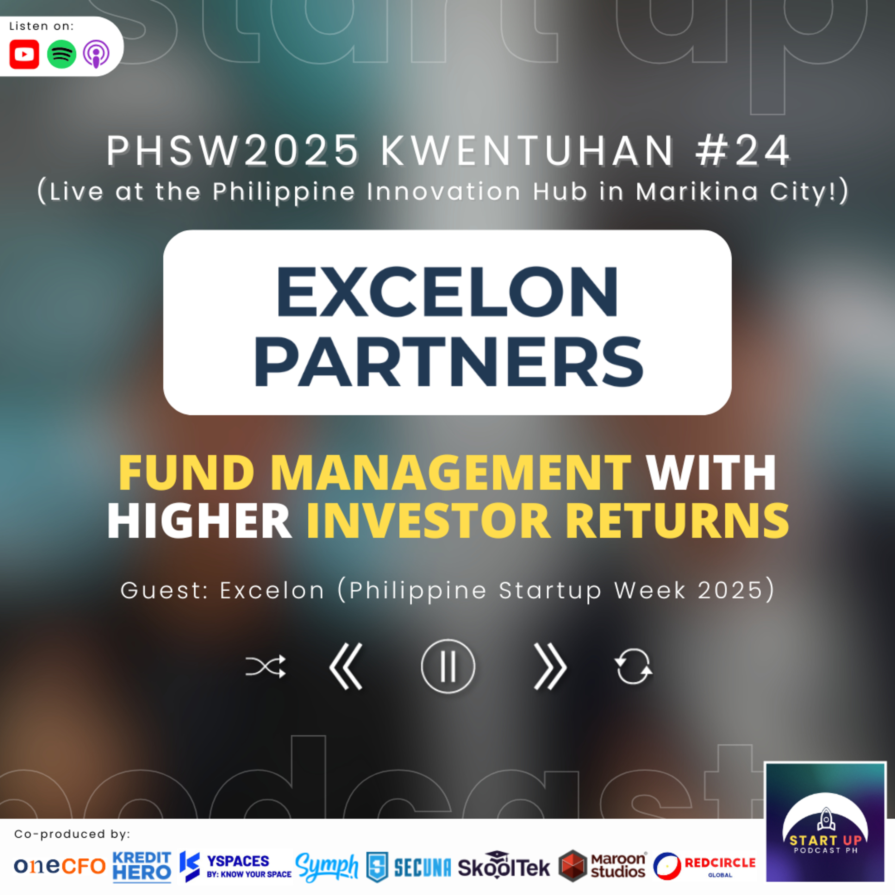 PHSW2025 Kwentuhan #24: Excelon - Fund Management with Higher Investor Returns