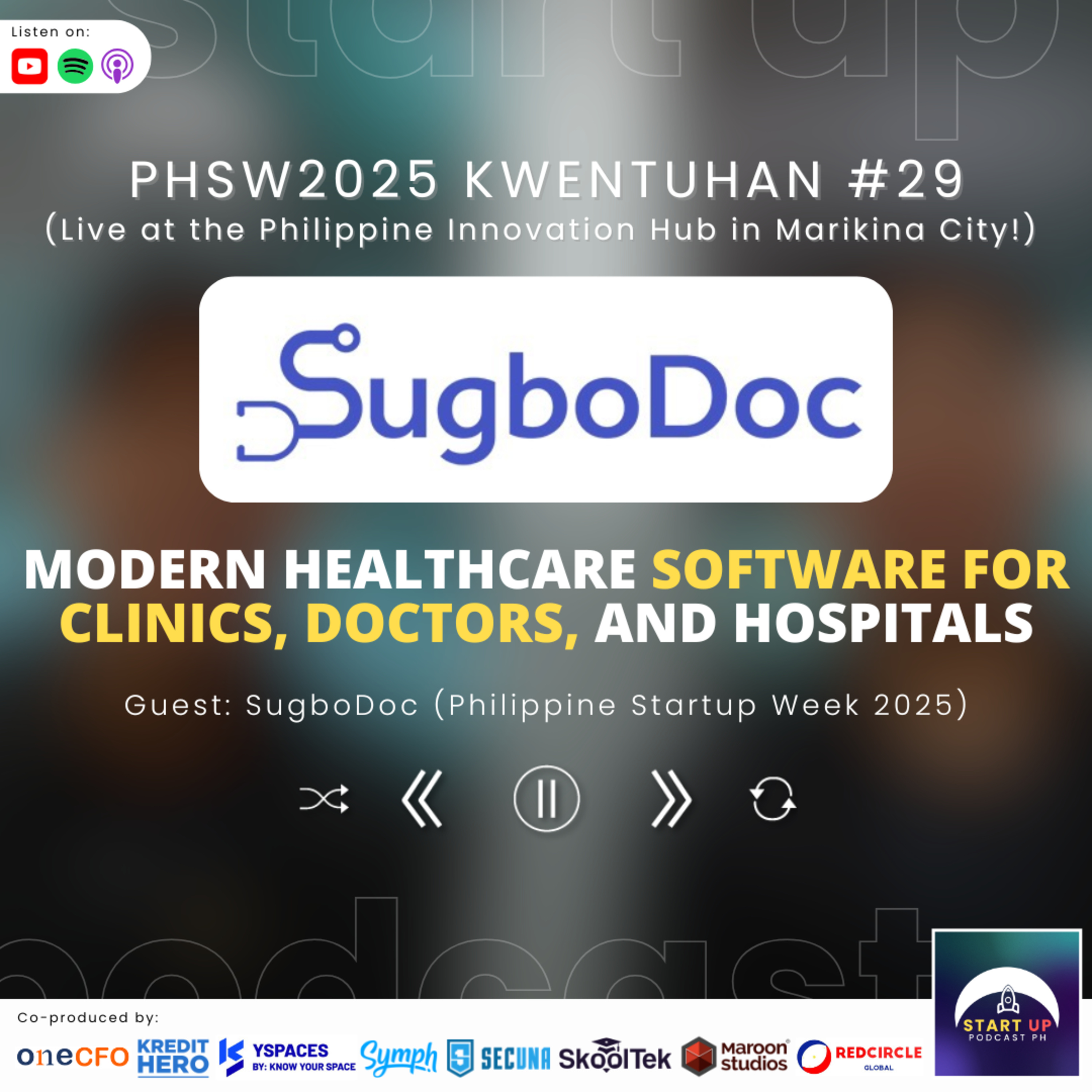 PHSW2025 Kwentuhan #29: SugboDoc - Modern Healthcare Software for Clinics, Doctors, and Hospitals episode artwork