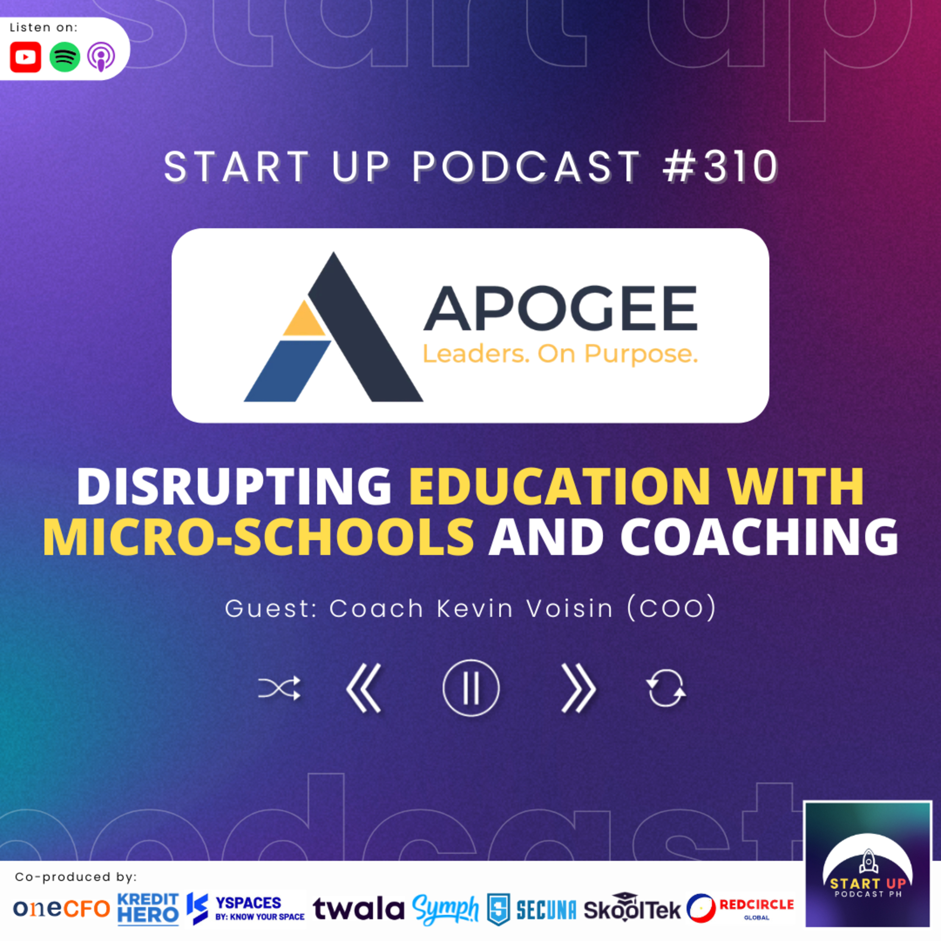 Start Up #310: Apogee - Disrupting Education with Micro-Schools and Coaching episode artwork